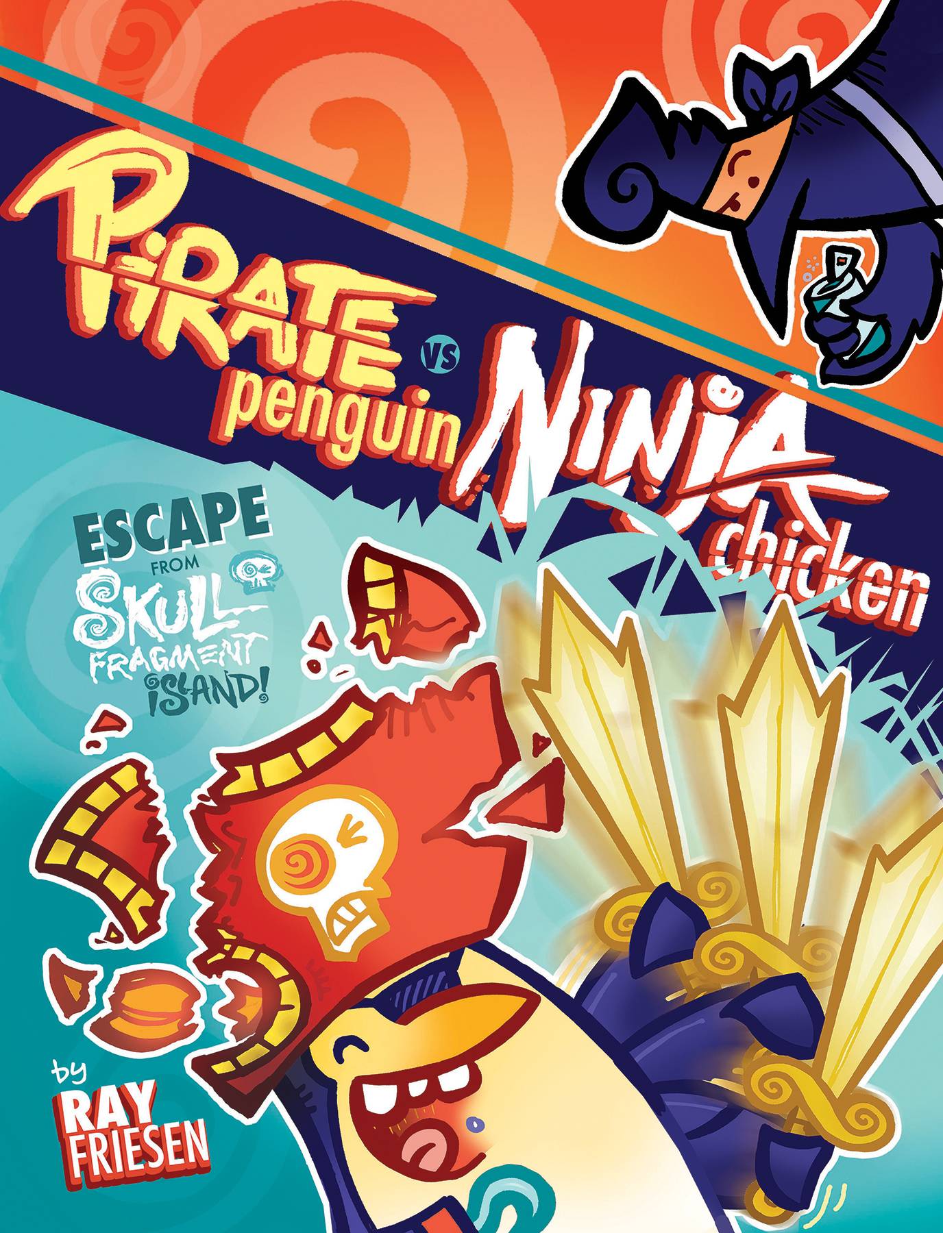 Pirate Penguin Vs Ninja Chicken Hardcover Volume 2