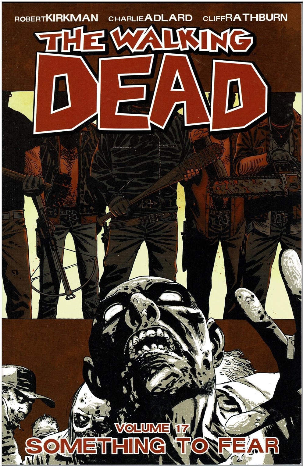 The Walking Dead Trade Paperback Volume 17 Something To Fear - Half Off!