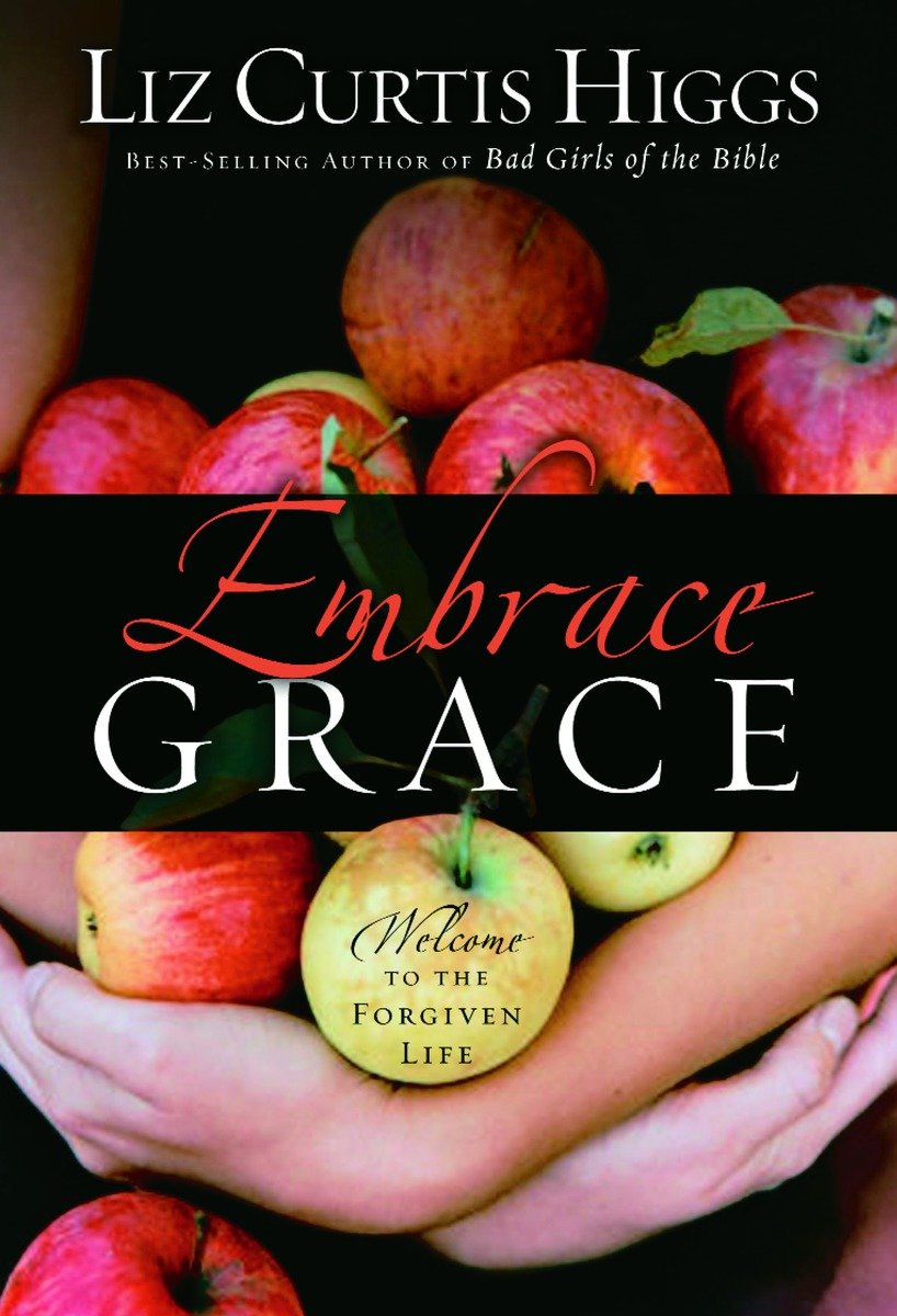 Embrace Grace (Hardcover Book)