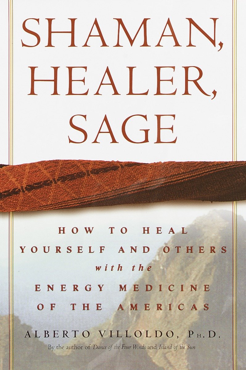 Shaman, Healer, Sage (Hardcover Book)