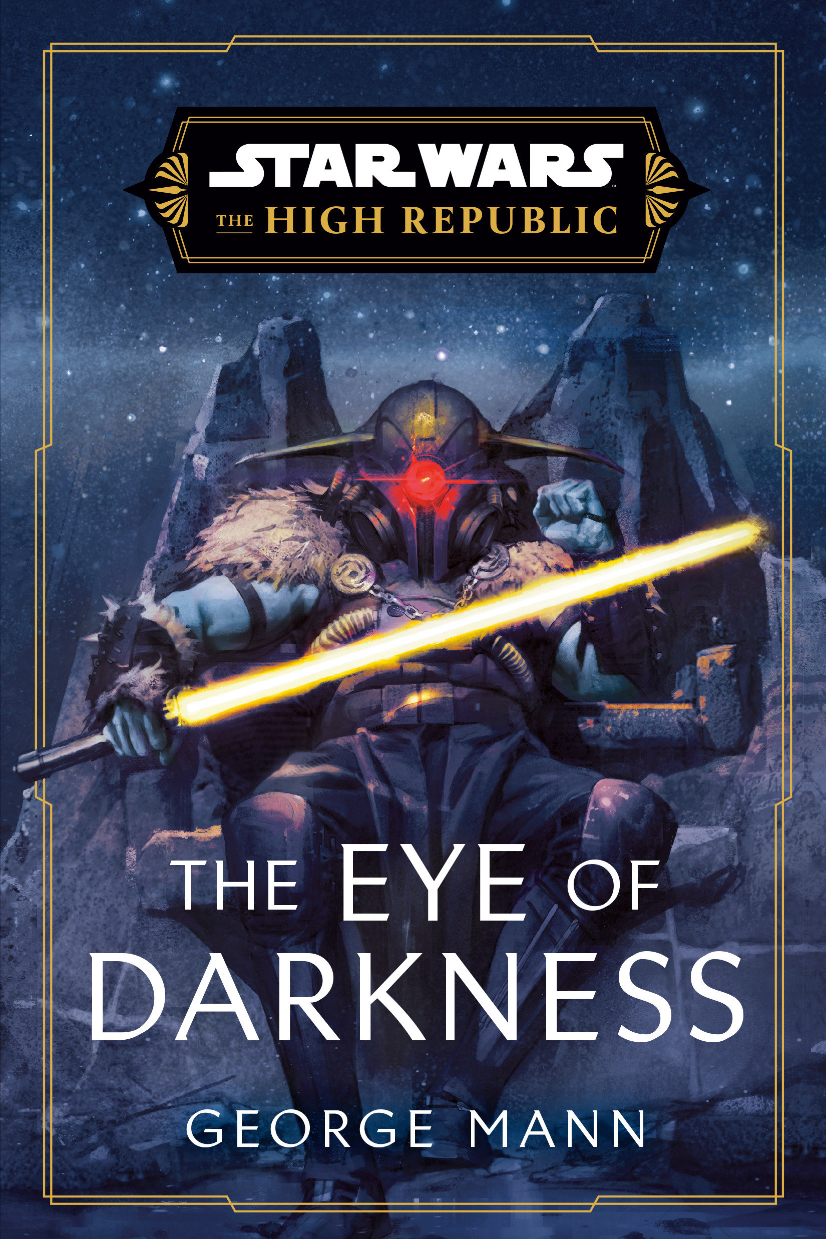 Star Wars: The Eye Of Darkness (The High Republic)