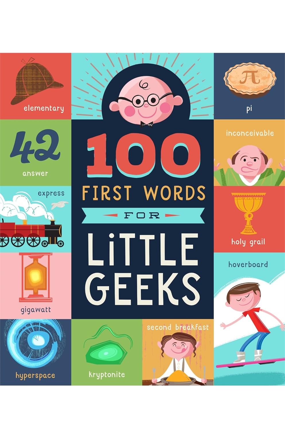100 First Words For Little Geeks Board Book – Illustrated