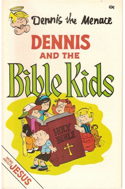 Dennis And The Bible Kids #6 - Good