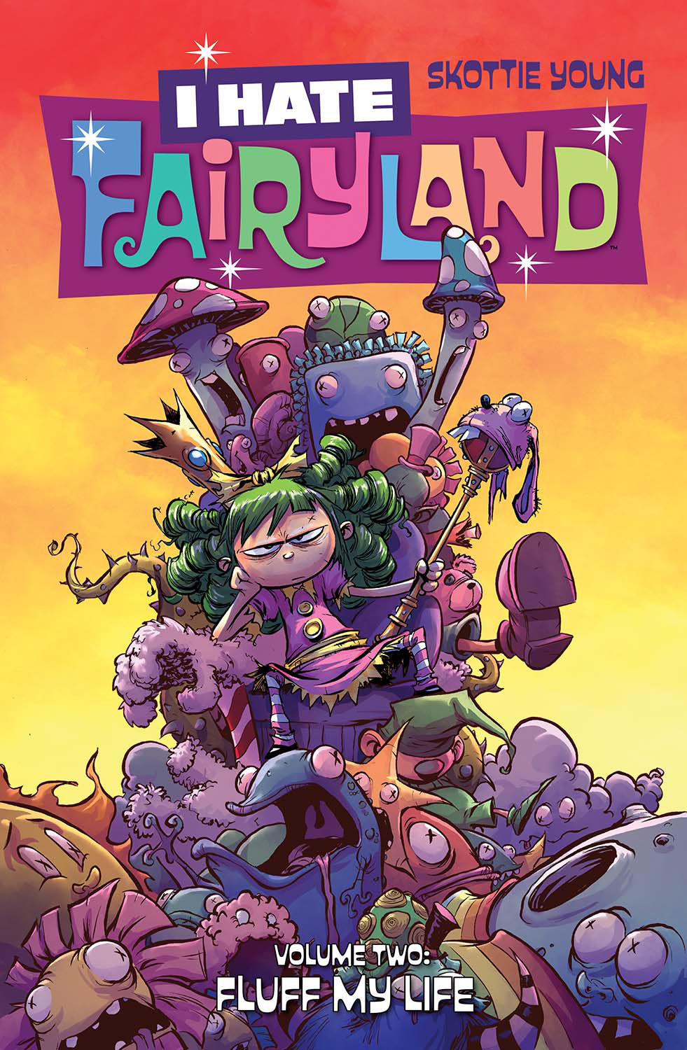 I Hate Fairyland Graphic Novel Volume 2 Fluff My Life