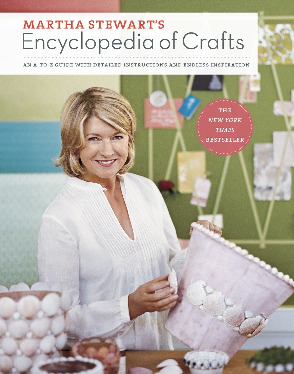 Martha Stewart'S Encyclopedia Of Crafts (Hardcover Book)
