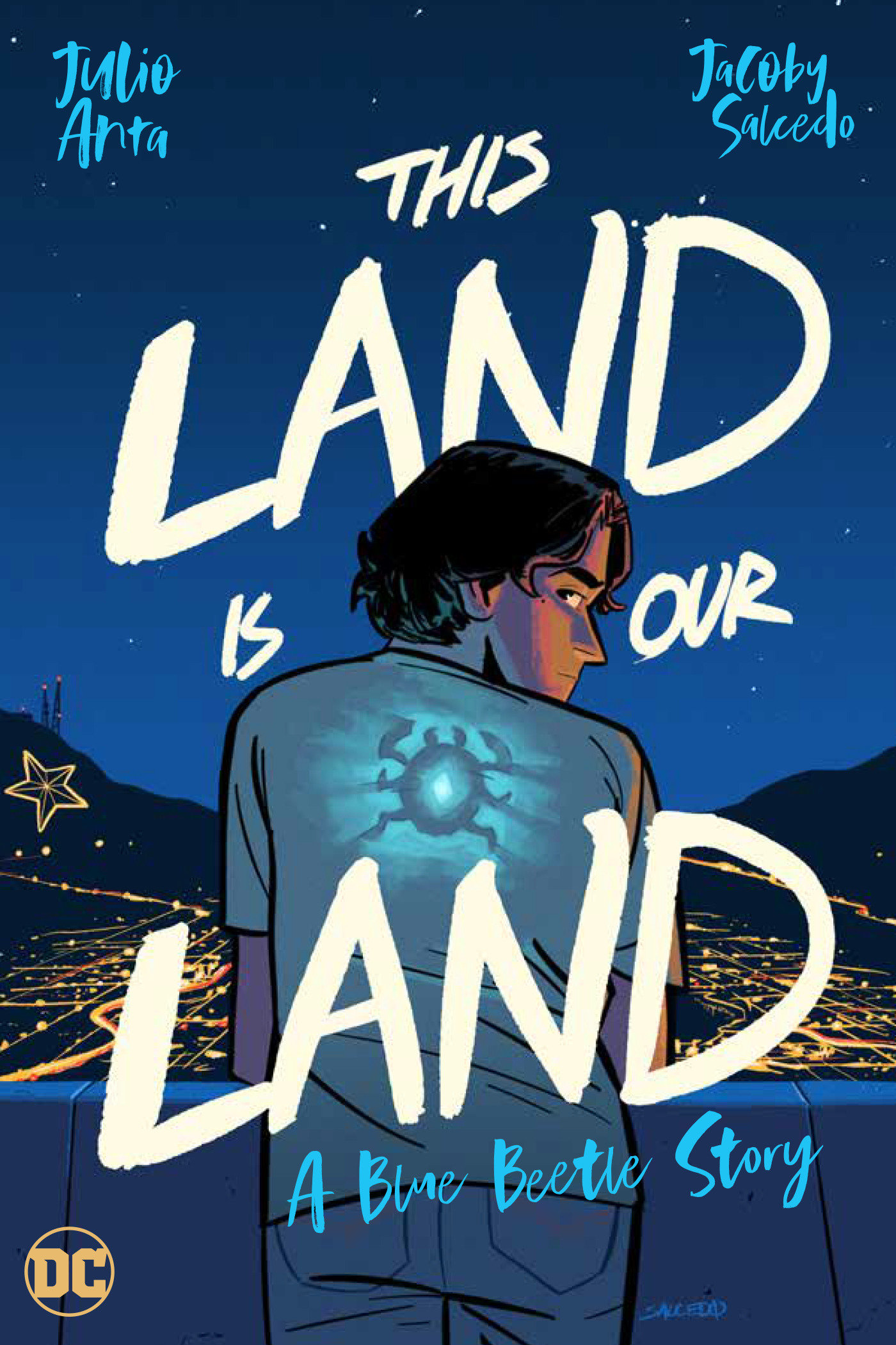 This Land Is Our Land A Blue Beetle Story Graphic Novel