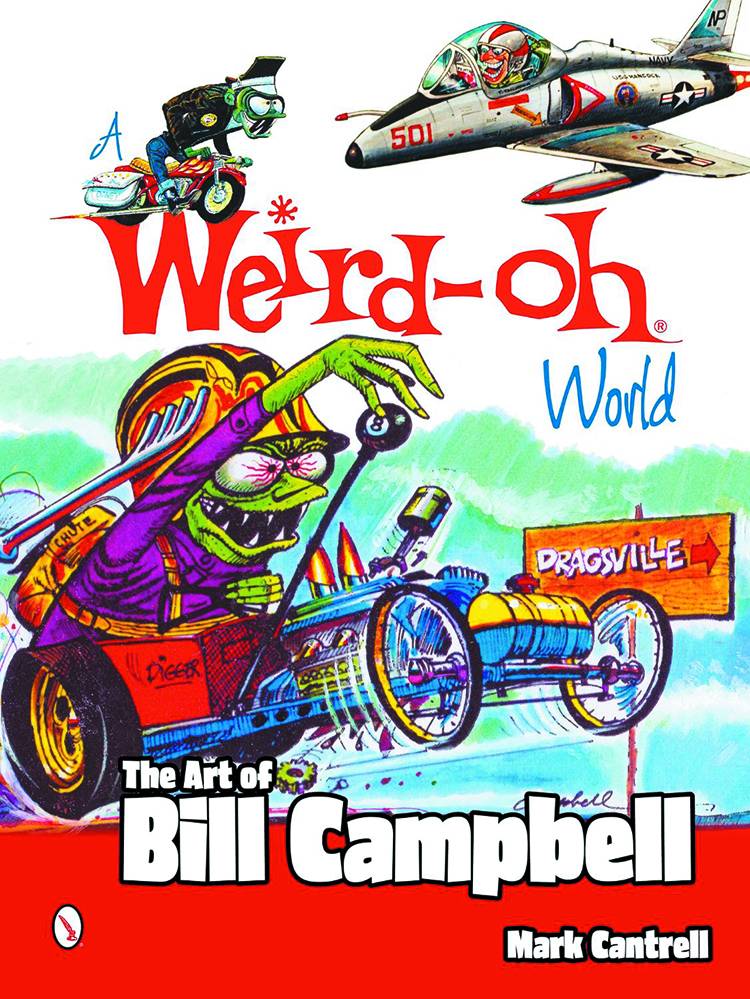 Weird Oh World Art of Bill Campbell Soft Cover