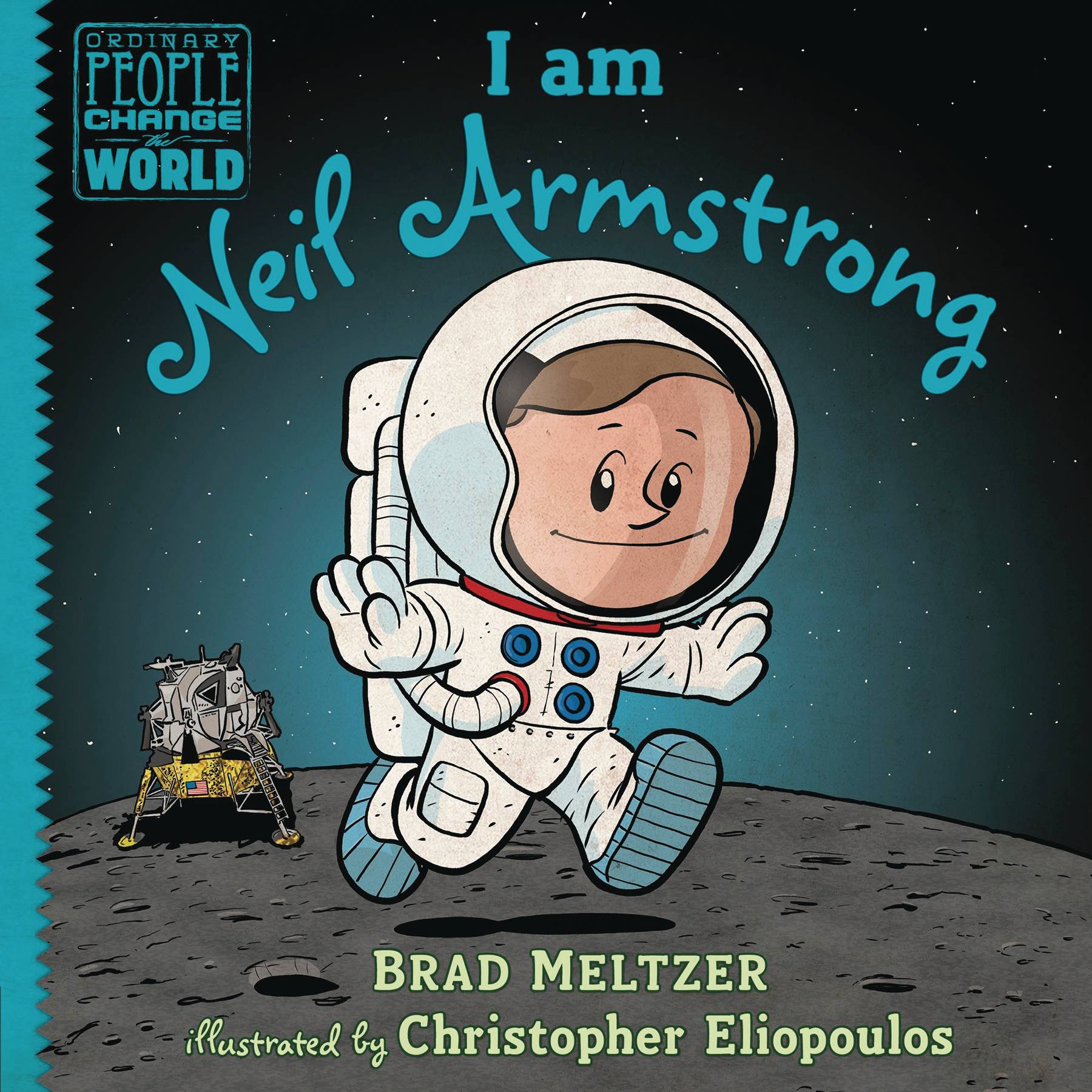 I Am Neil Armstrong Young Reader Hardcover