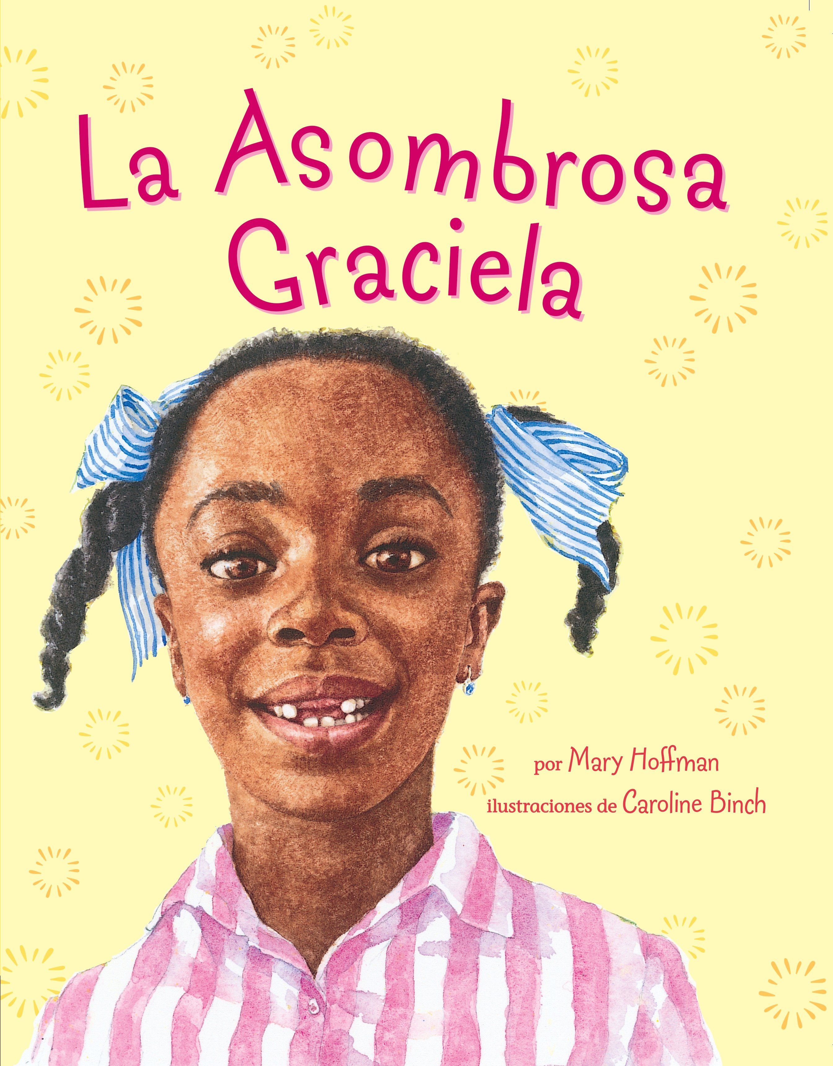 La Asombrosa Graciela, Amazing Grace (Hardcover Book)