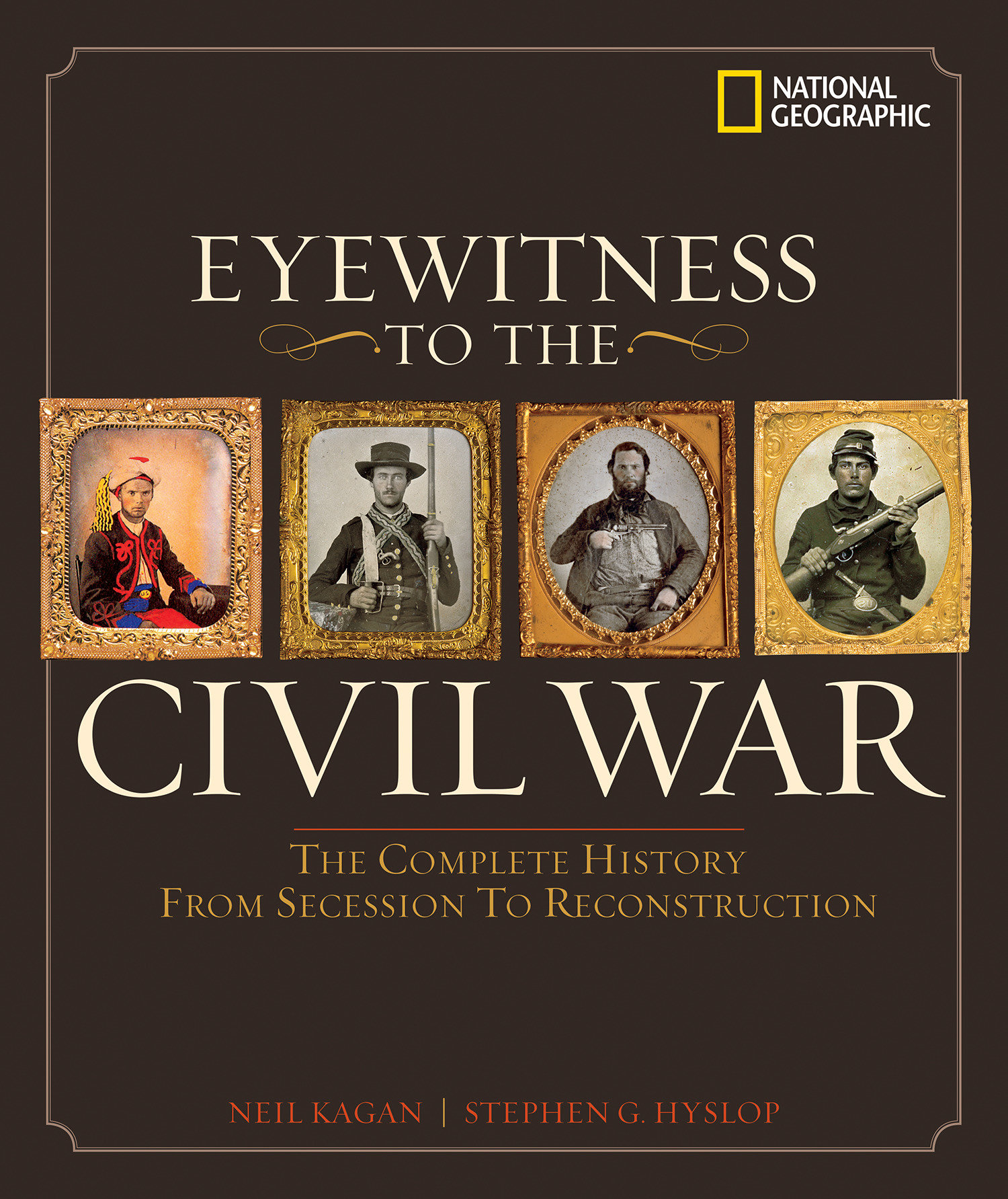 Eyewitness To The Civil War (Hardcover Book)