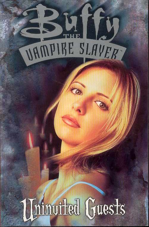 Buffy the Vampire Slayer Uninvited Guests Graphic Novel