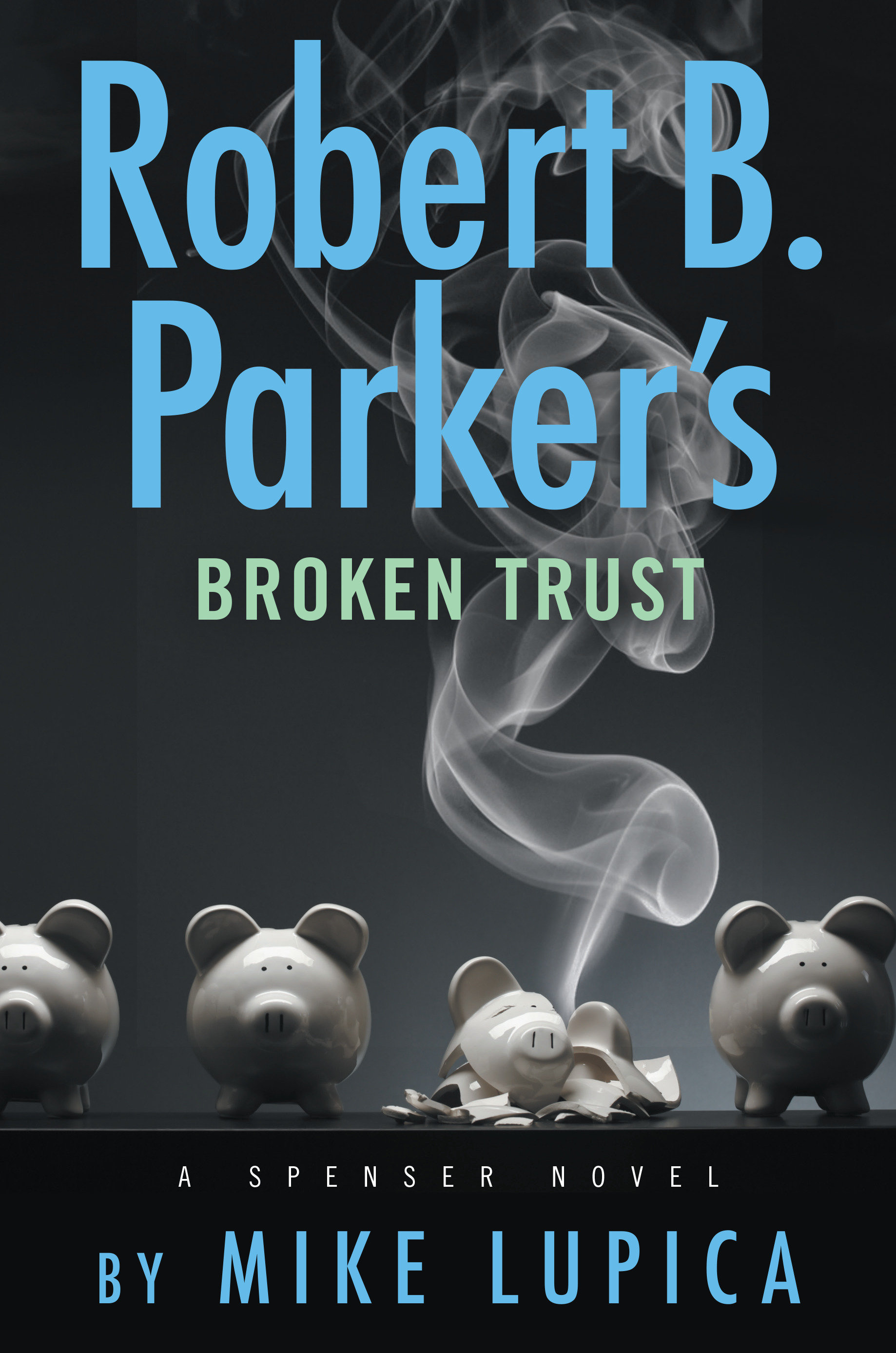 Robert B. Parker'S Broken Trust (Hardcover Book)