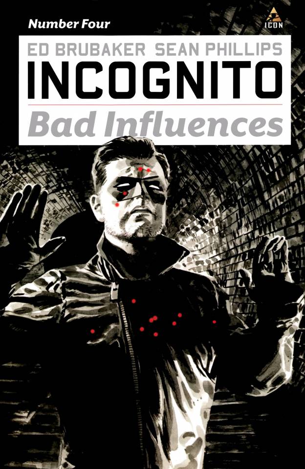 Incognito Bad Influences #4 (2010)