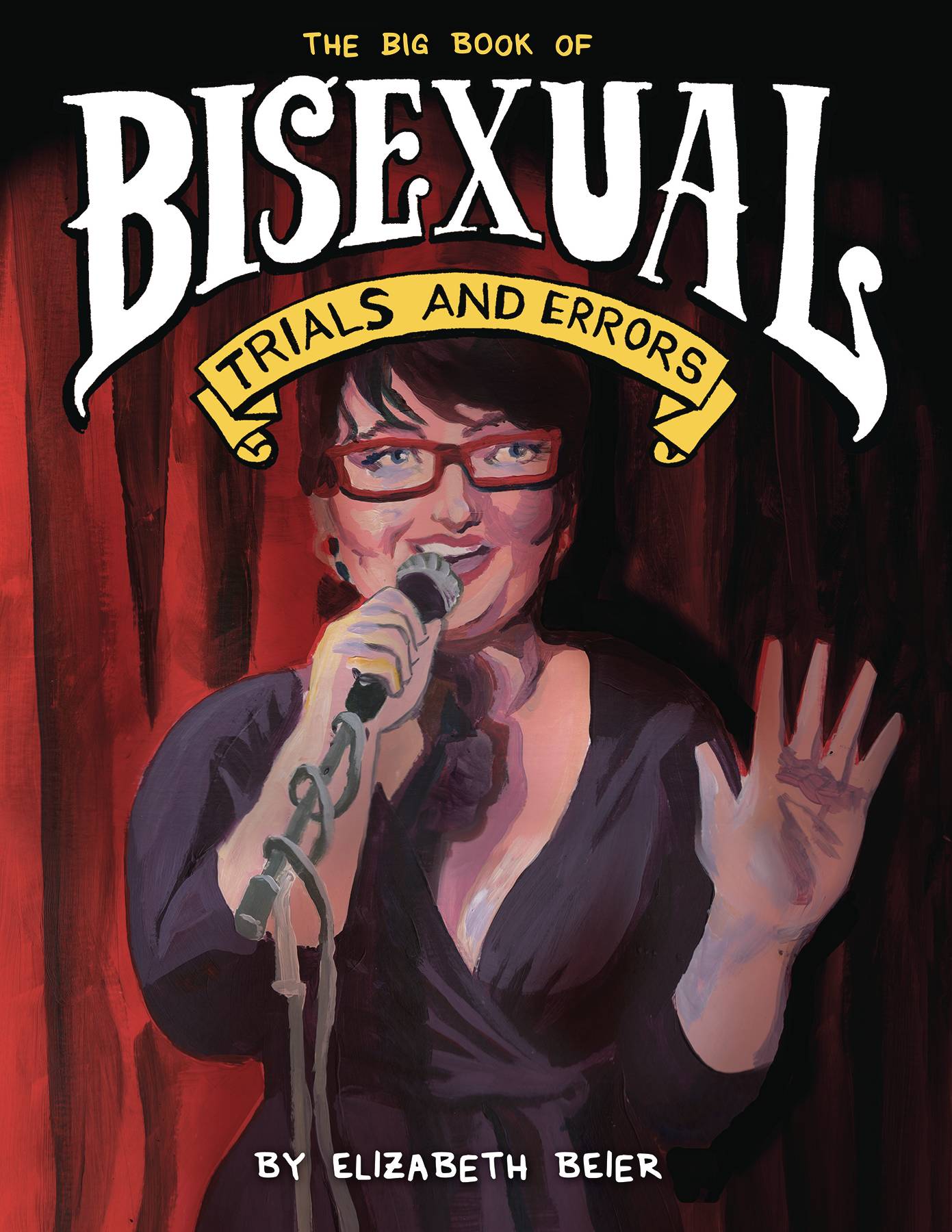 Big Book of Bisexual Trials And Errors Graphic Novel (Mature)