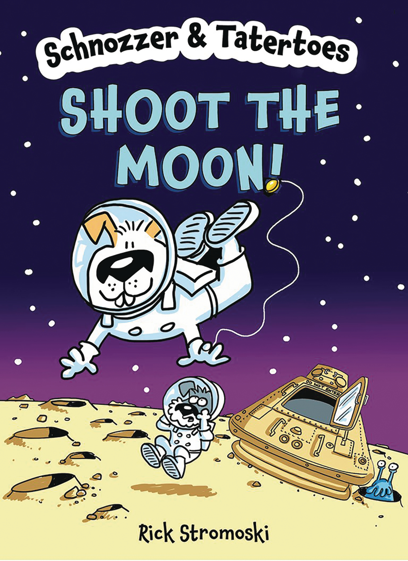 Schnozzer & Tatertoes Graphic Novel #1 Shoot The Moon