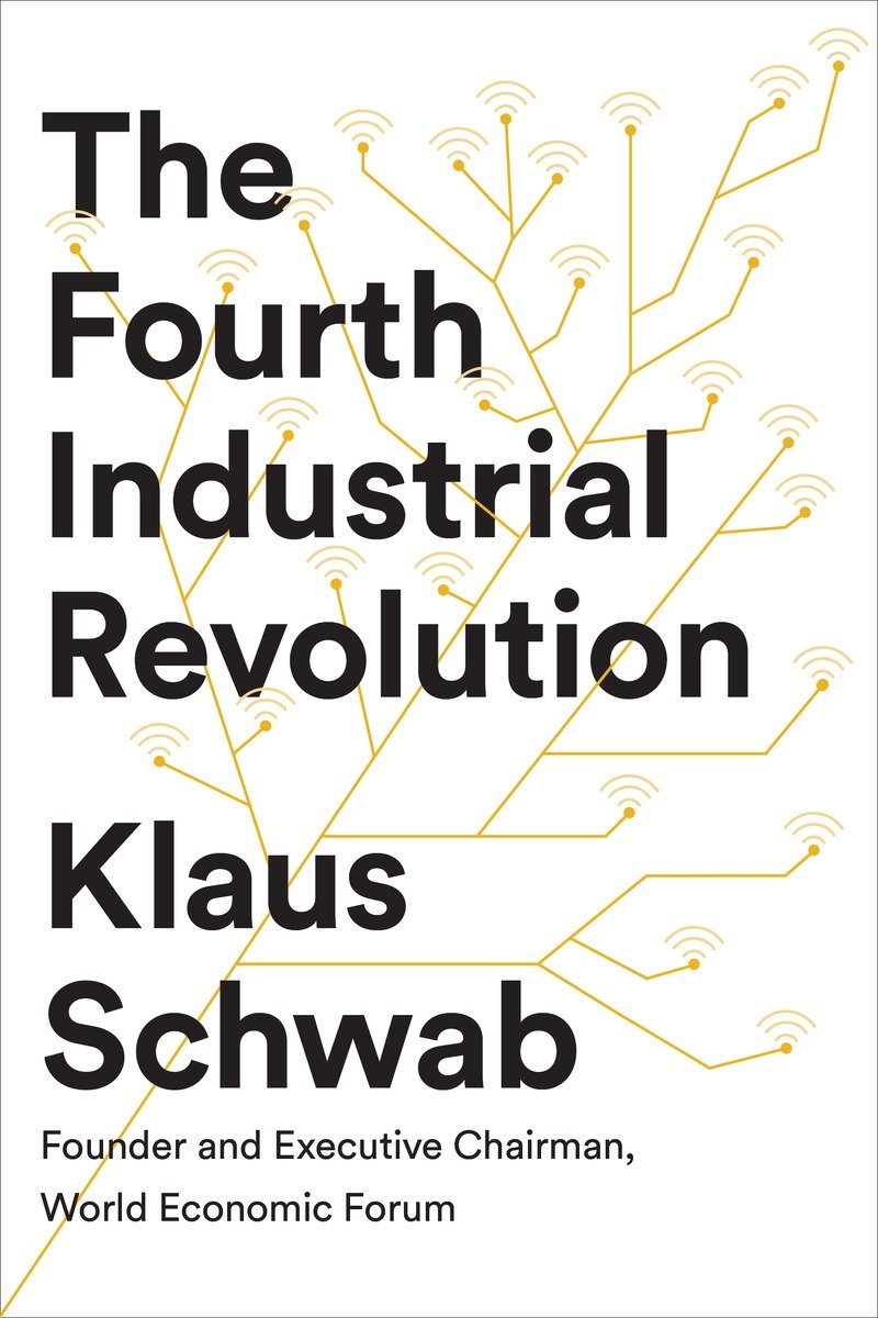 The Fourth Industrial Revolution (Hardcover Book)
