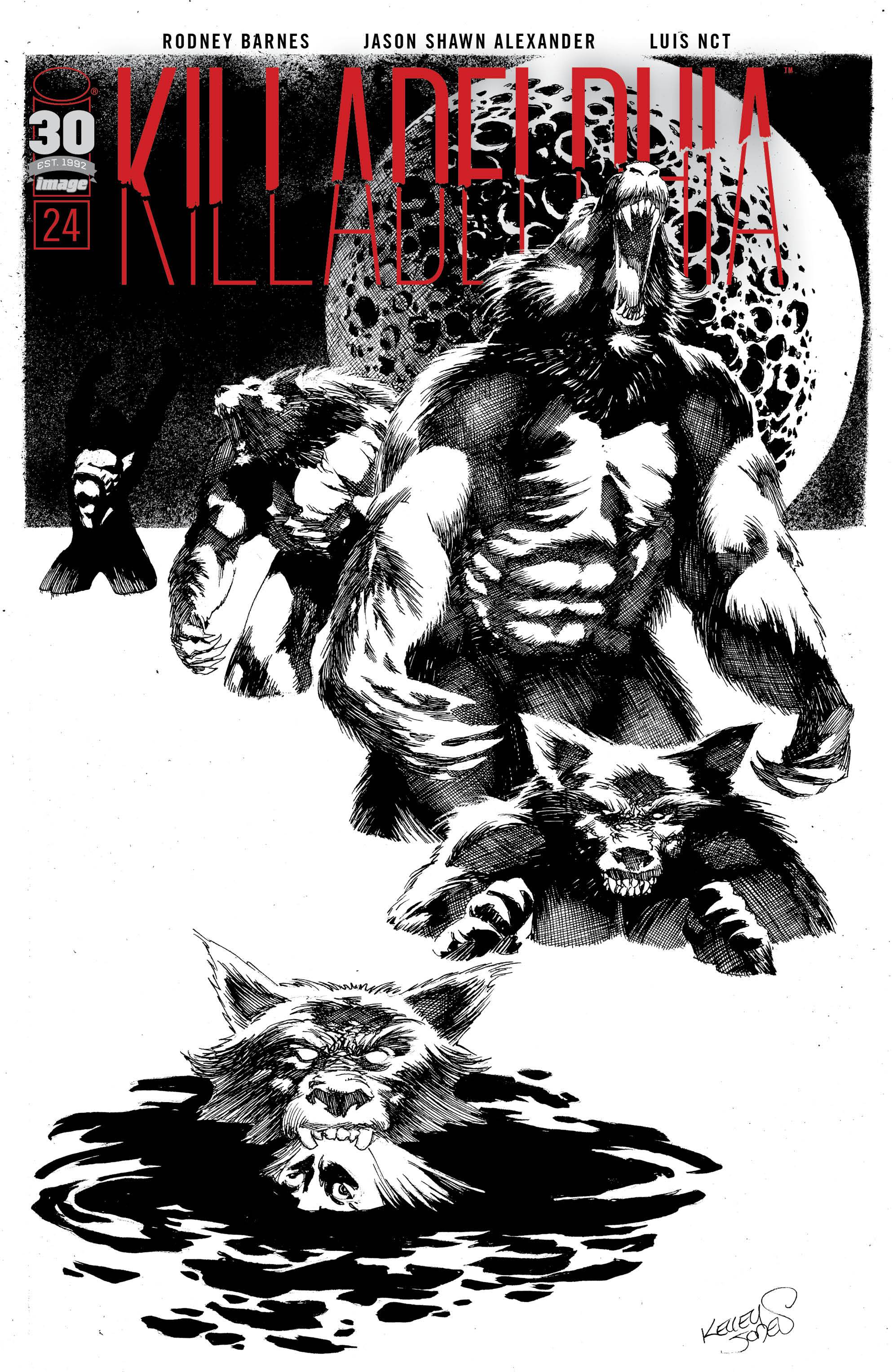 Killadelphia #24 Cover E 1 for 10 Incentive Jones Black & White (Mature)