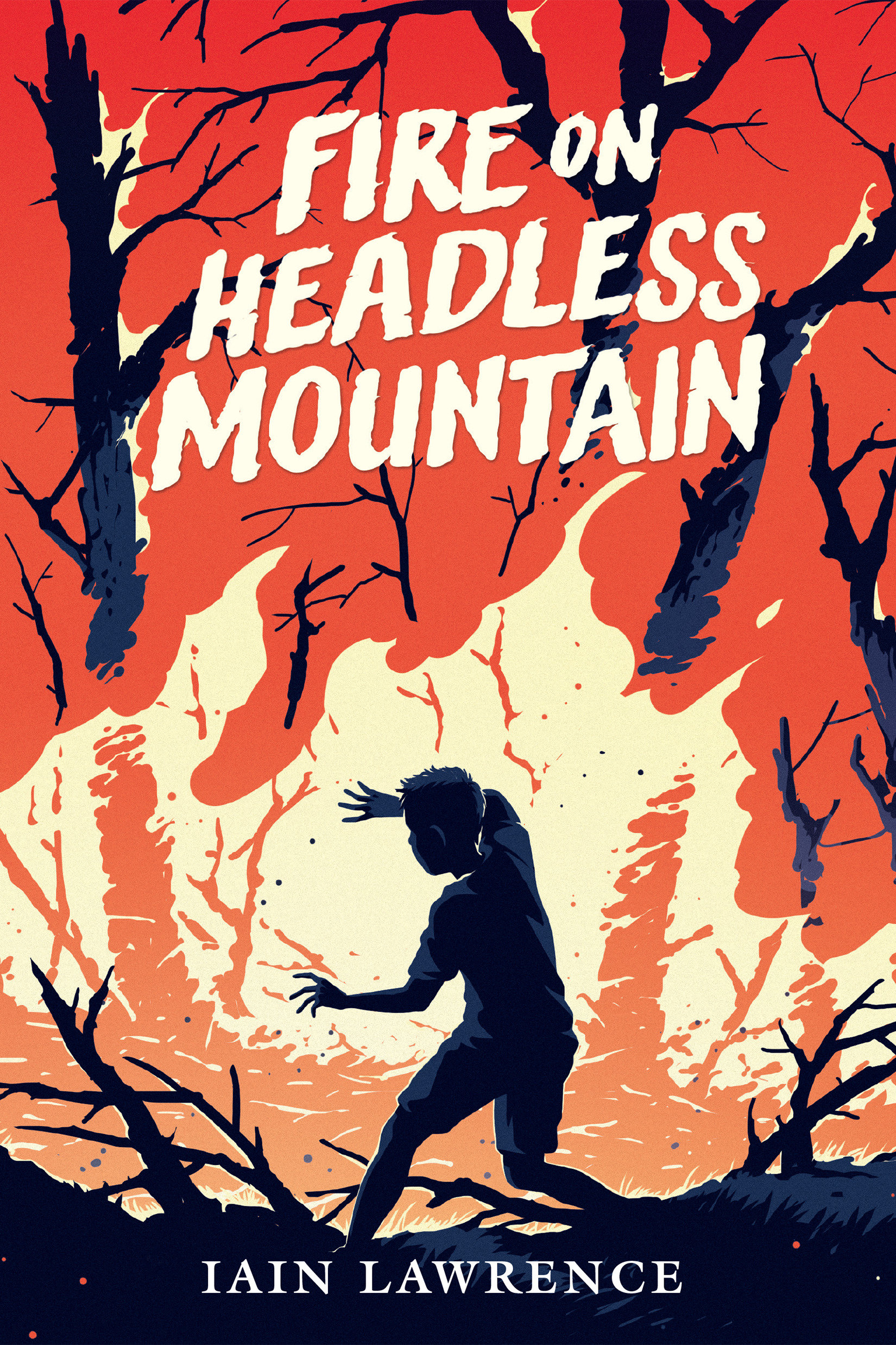 Fire On Headless Mountain (Hardcover Book)