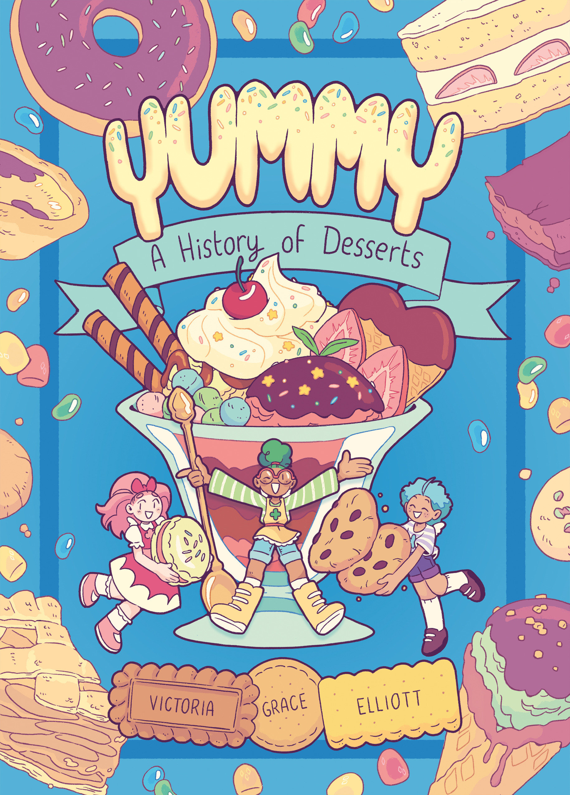 Yummy Hardcover Graphic Novel Volume 1 History of Desserts