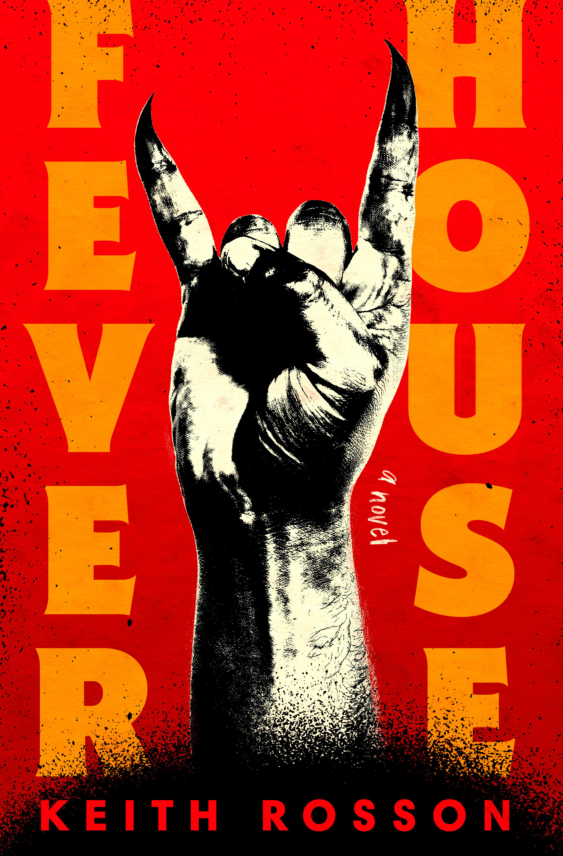 Fever House (Hardcover Book)