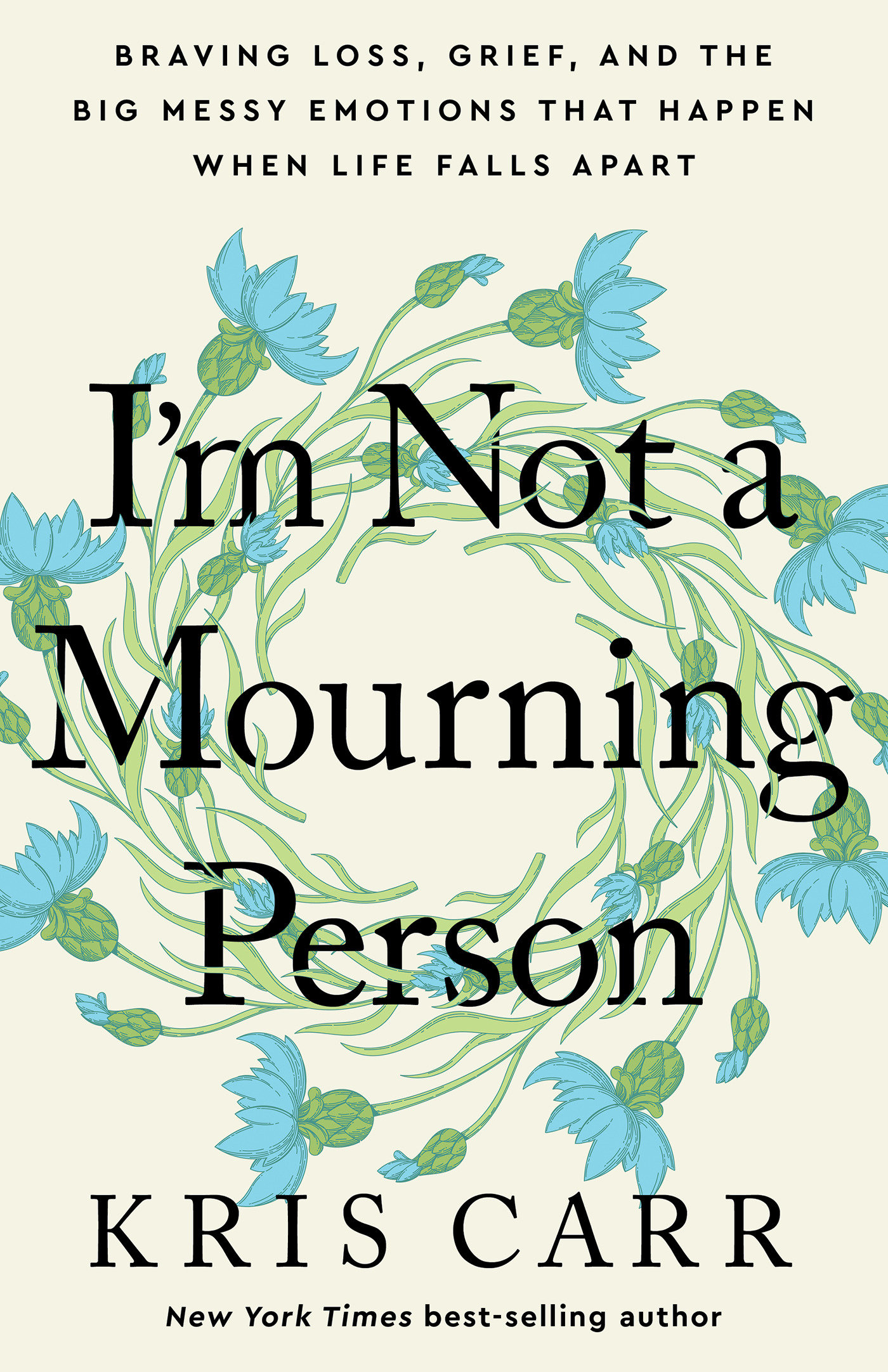 I'M Not A Mourning Person (Hardcover Book)