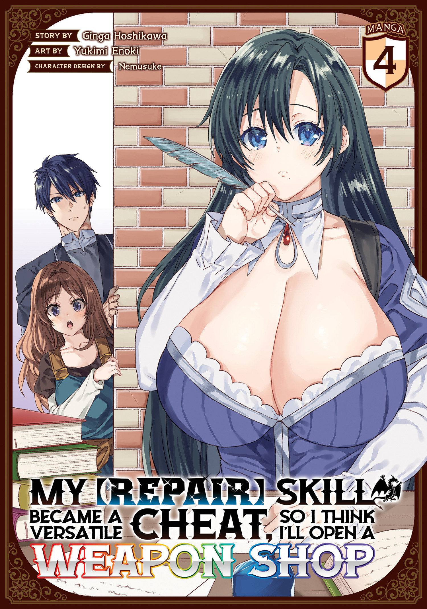 Since My Repair Skill Became a Versatile Cheat, I Think I'll Open a Weapon Shop Manga Volume 4