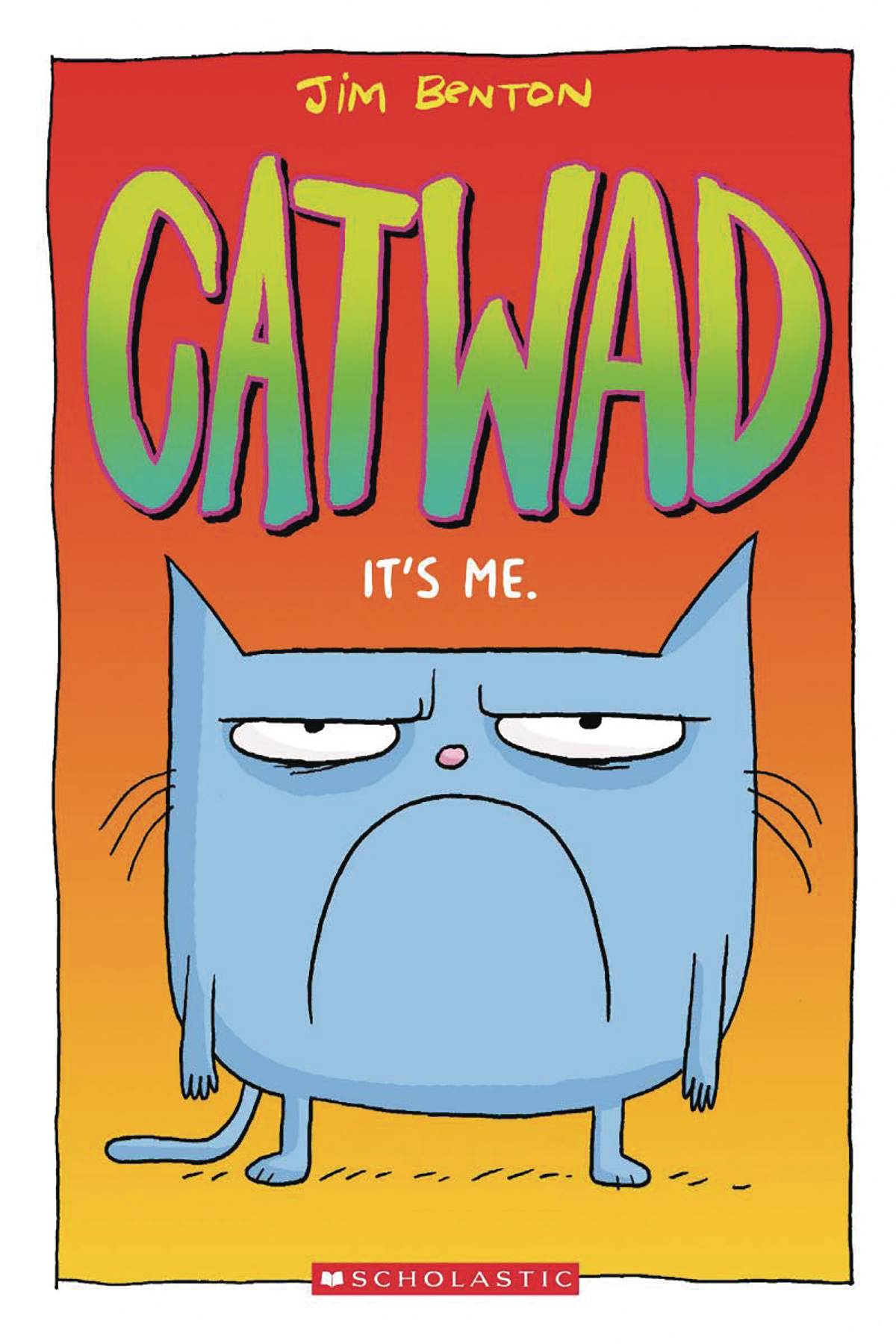 Catwad Graphic Novel Volume 1 Its Me