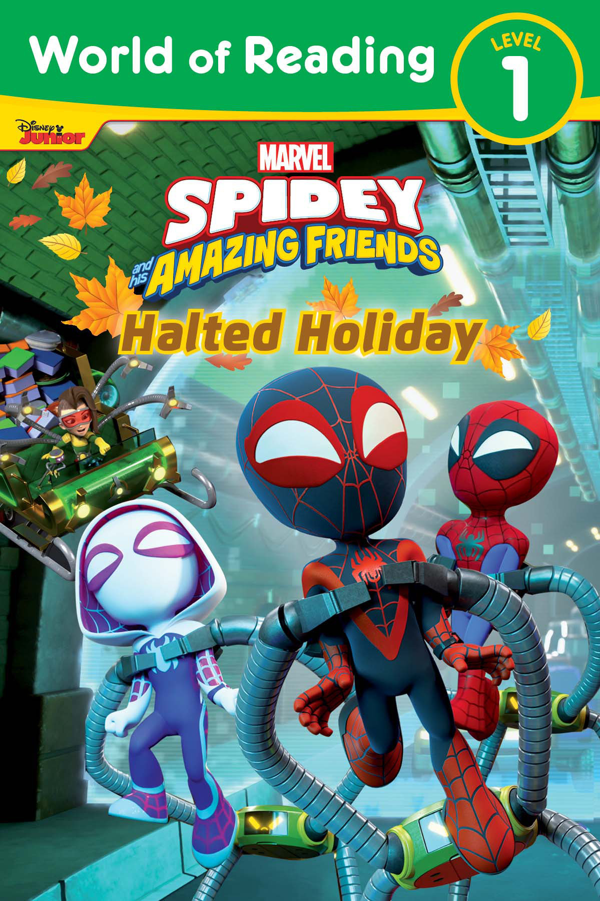 World of Reading Volume 7 Spidey and His Amazing Friends Halted Holiday