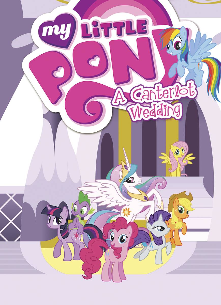 My Little Pony Graphic Novel Volume 5 A Canterlot Wedding