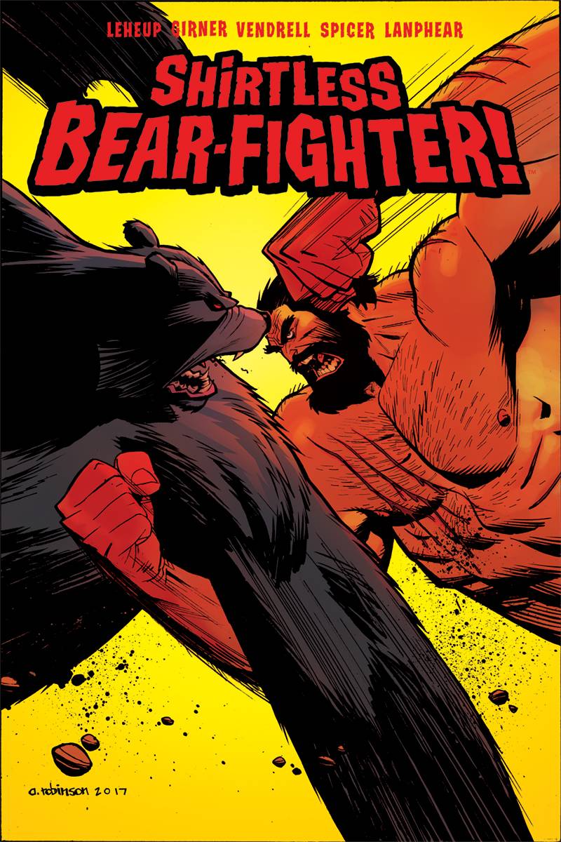 Shirtless Bear-Fighter #5 Cover A Robinson (Mature) (Of 5)