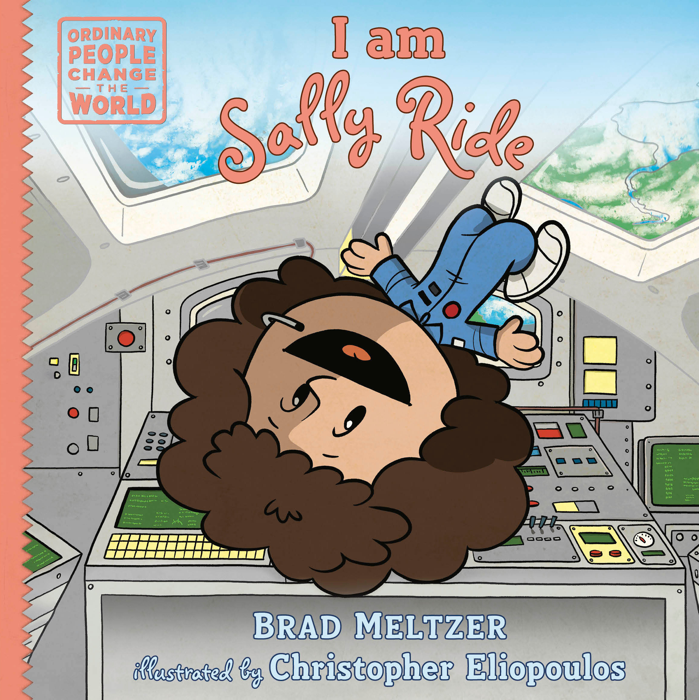 I Am Sally Ride (Hardcover Book)