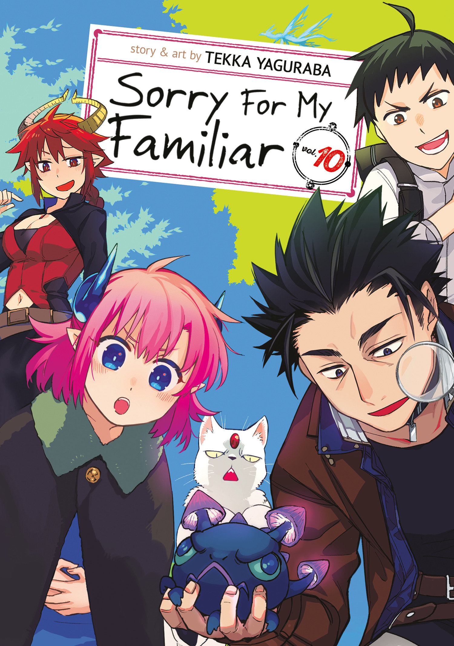 Sorry for My Familiar Manga Volume 10