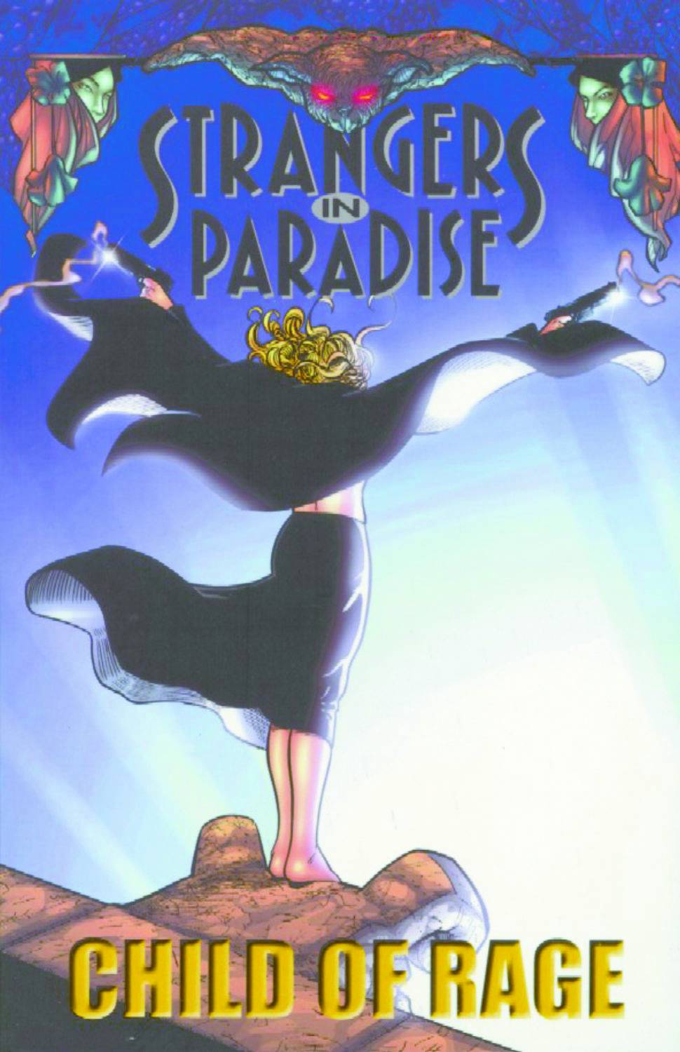 Strangers In Paradise Graphic Novel Volume 9 Child of Rage