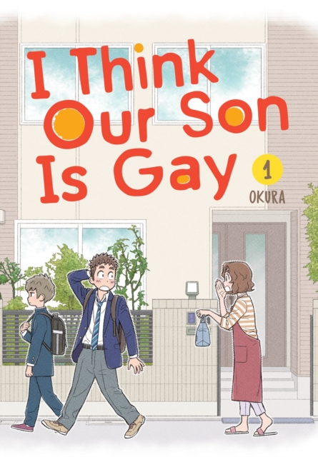 I Think Our Son Is Gay Manga Volume 1