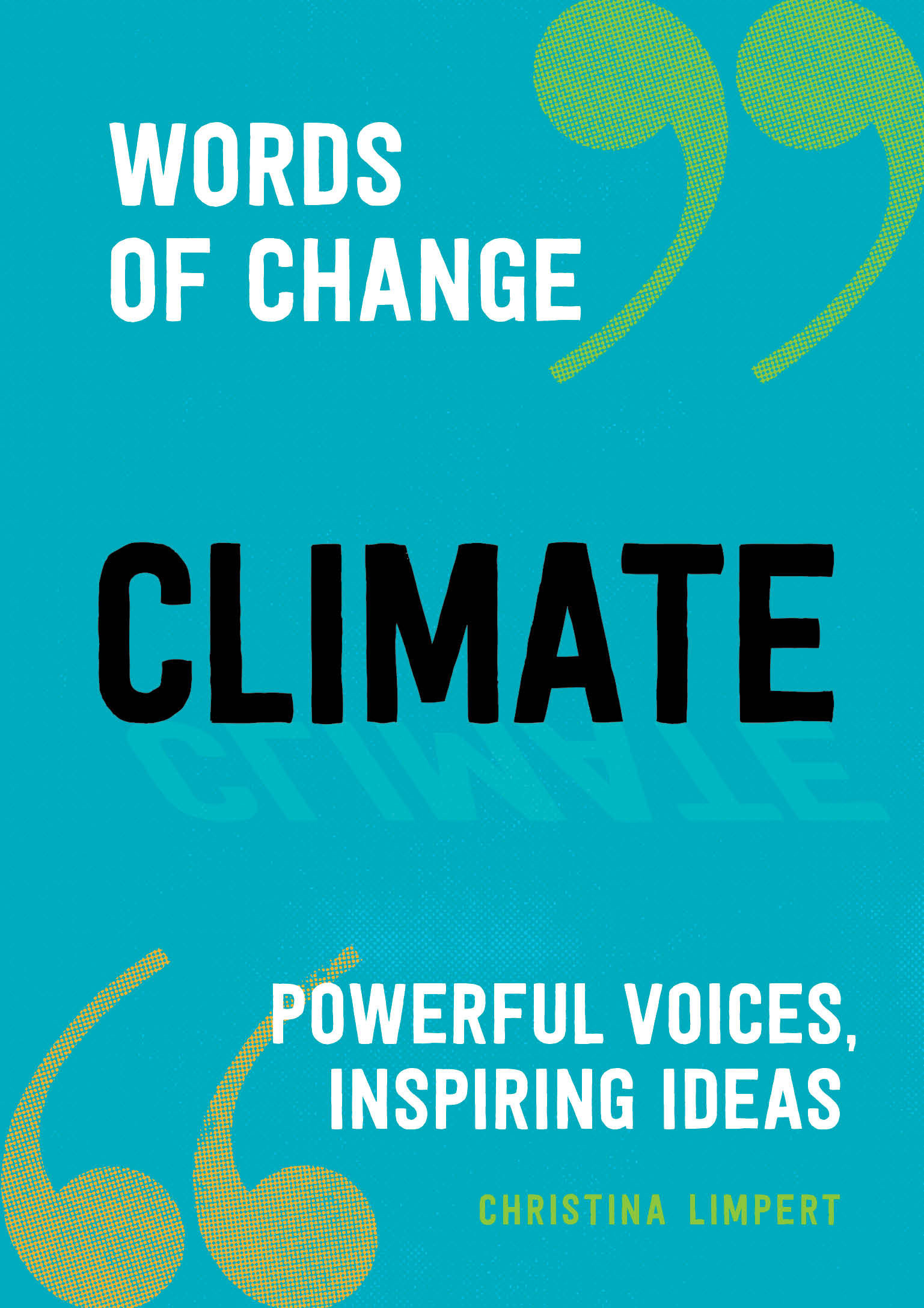 Climate (Words Of Change Series) (Hardcover Book)