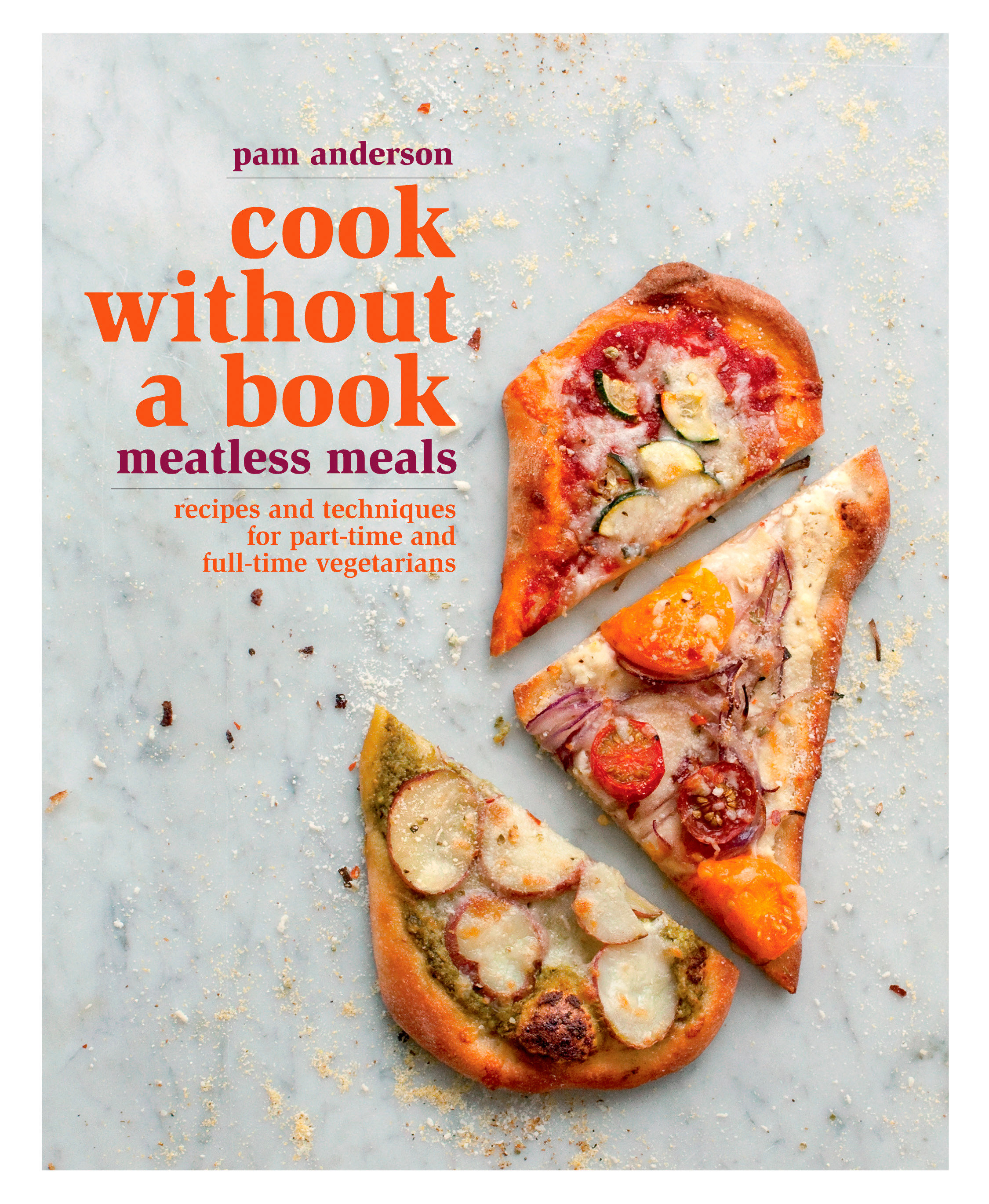 Cook Without A Book: Meatless Meals (Hardcover Book)