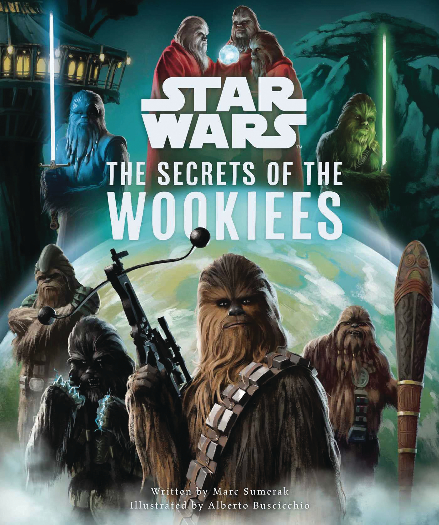 Star Wars Secrets of the Wookiees Hardcover