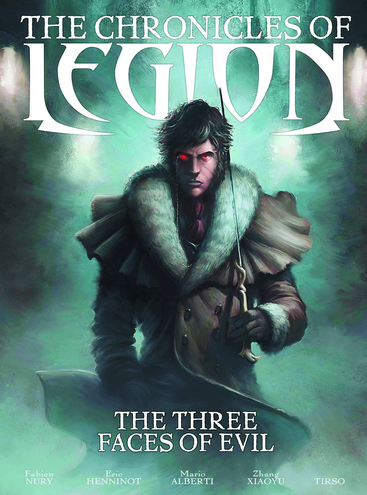 Chronicles of Legion 	Hardcover Graphic Novel Volume 4 Three Faces of Evil