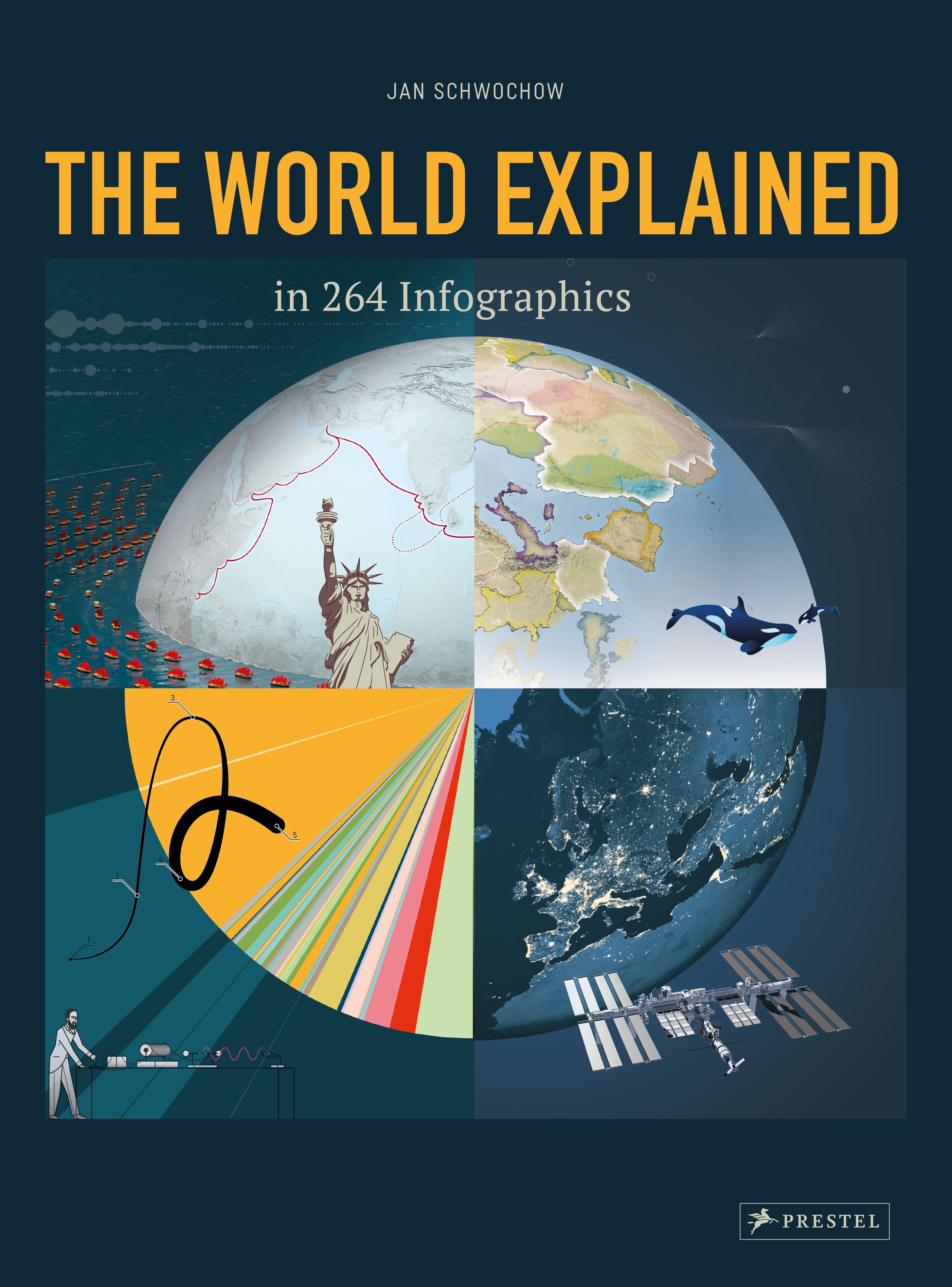 The World Explained In 264 Infographics (Hardcover Book)