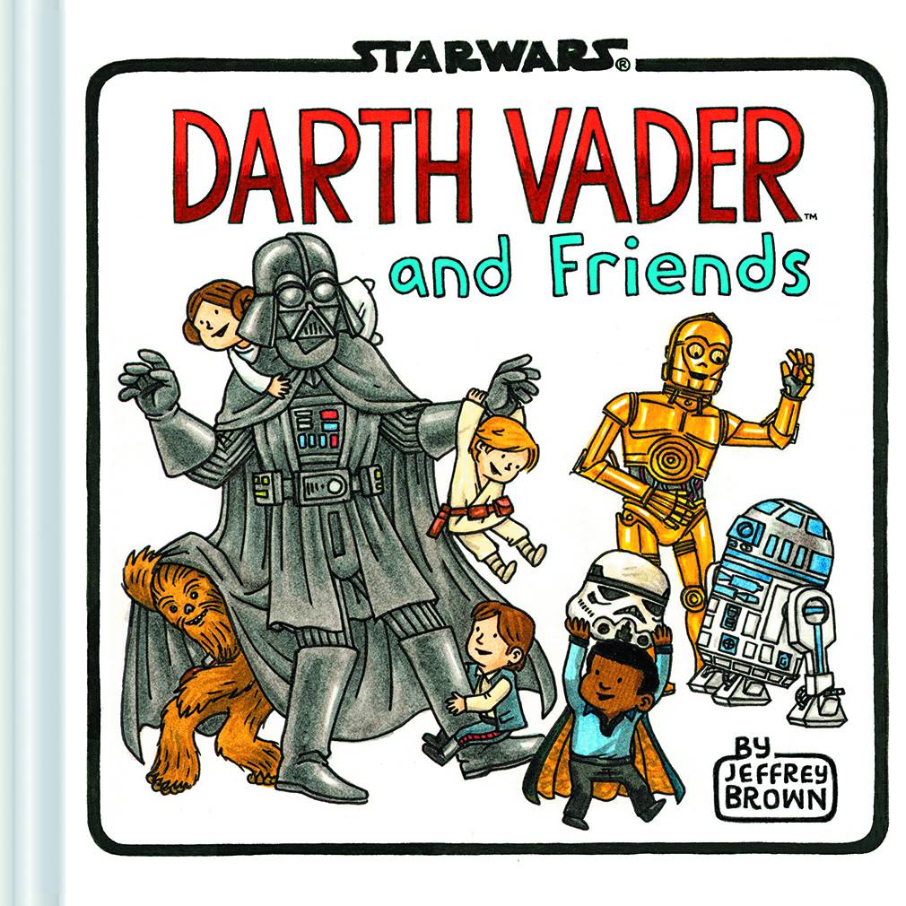 Darth Vader & Friends Hardcover