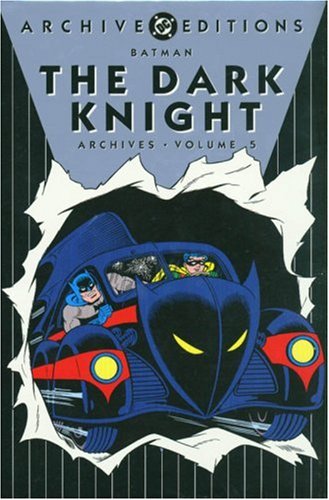 Batman The Dark Knight Archives Volume 5