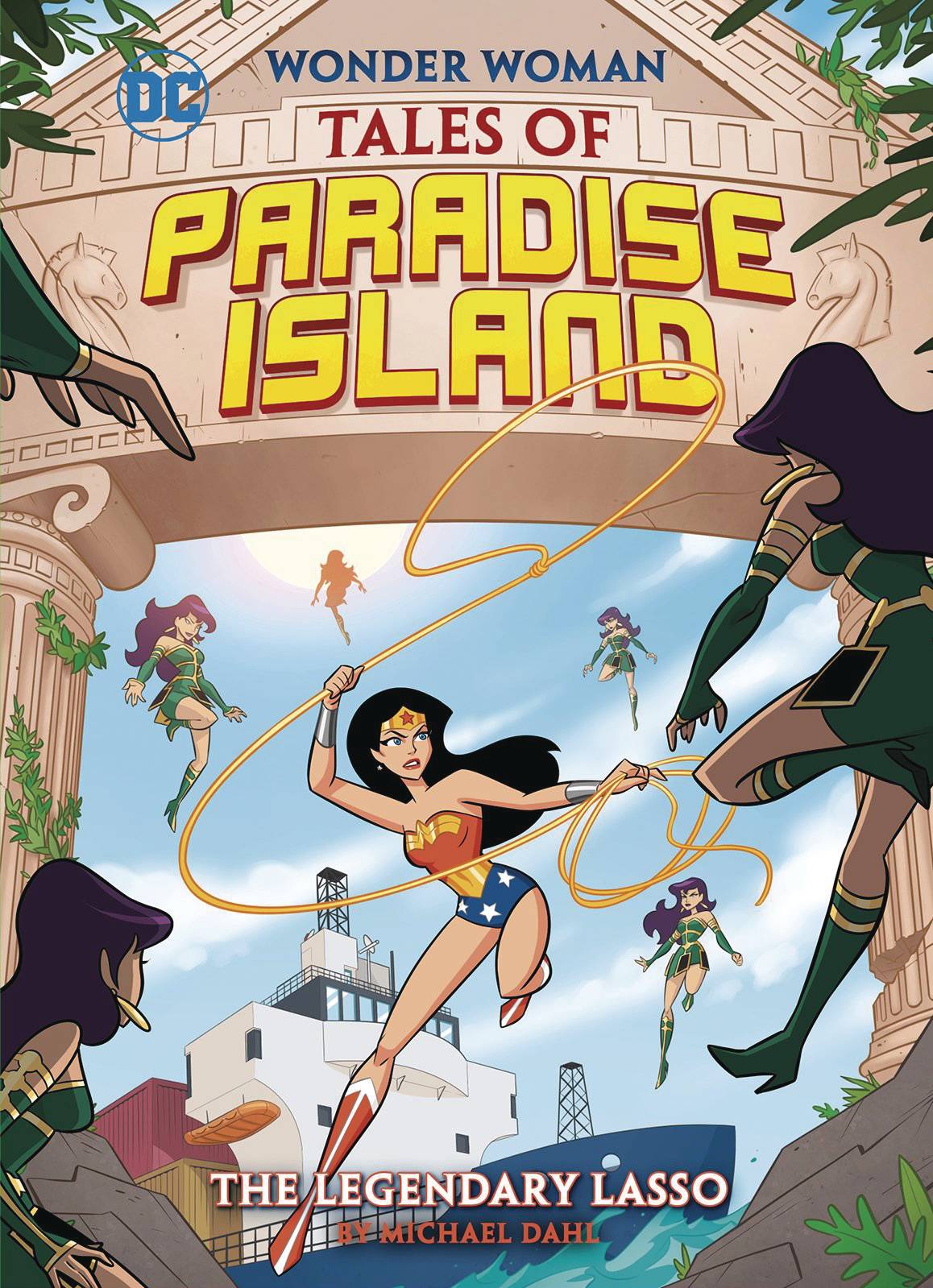 Ww Tales of Paradise Island Young Reader Graphic Novel #1 Legendary Lasso