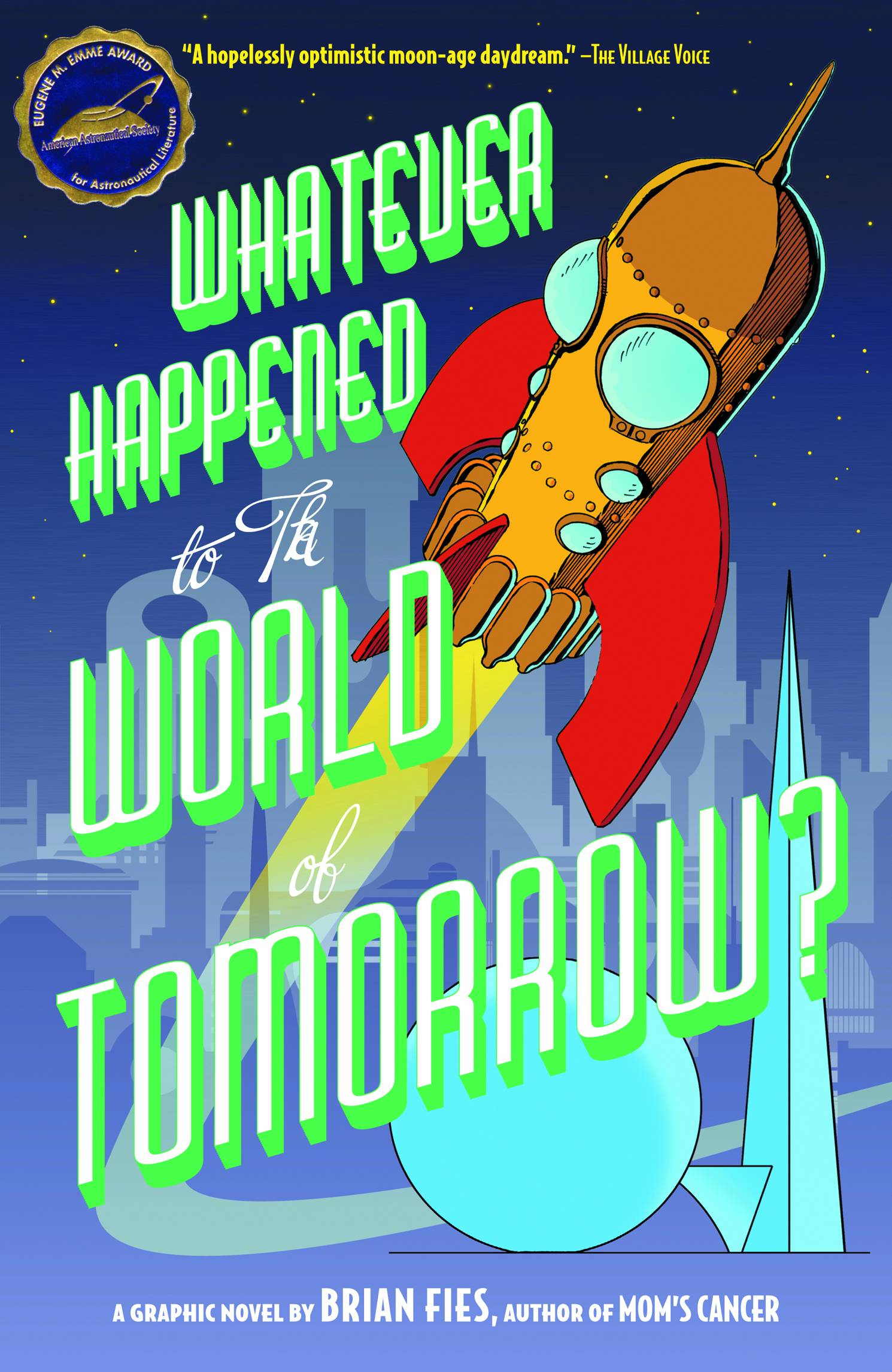 Whatever Happened To World of Tomorrow Graphic Novel