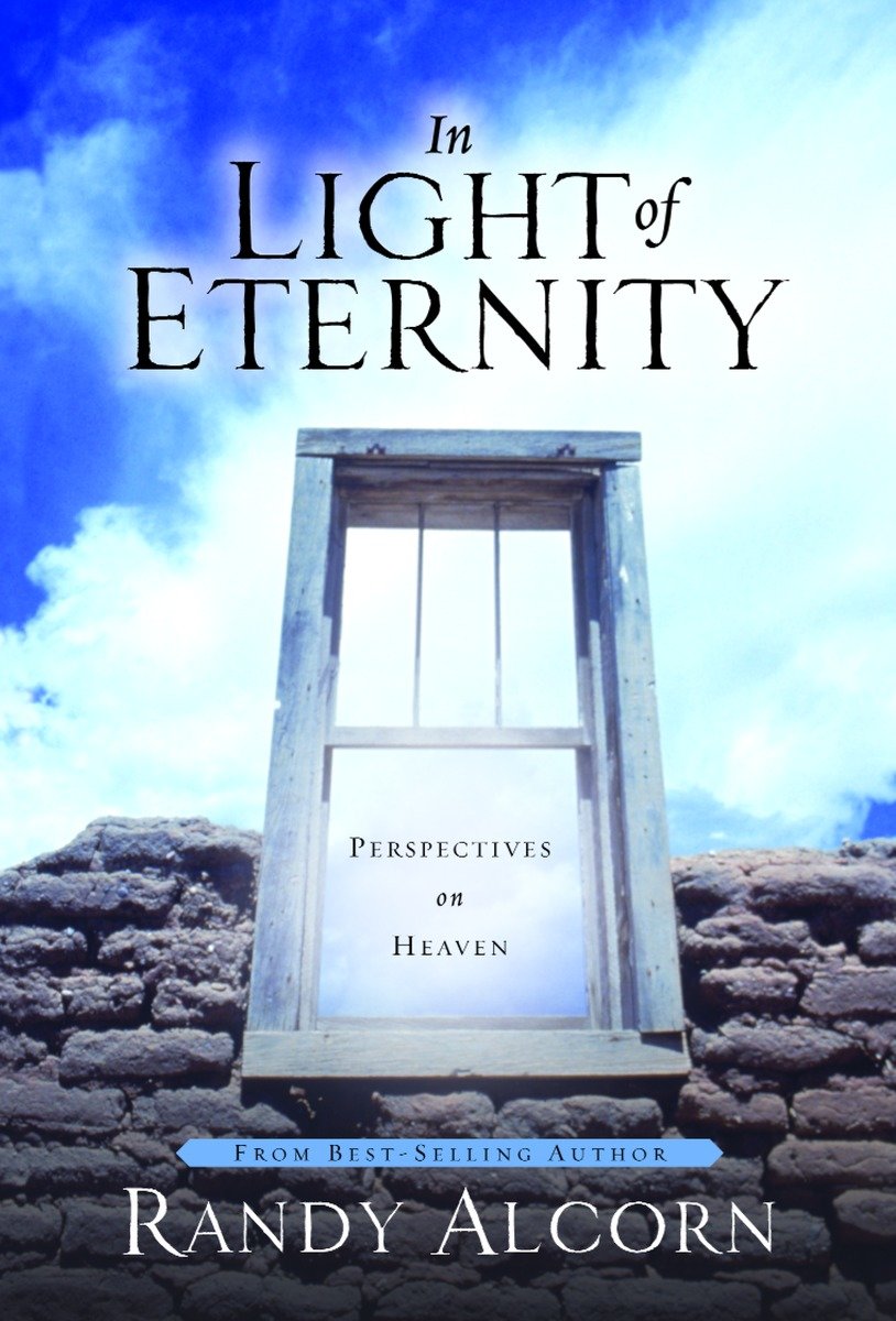 In Light Of Eternity (Hardcover Book)