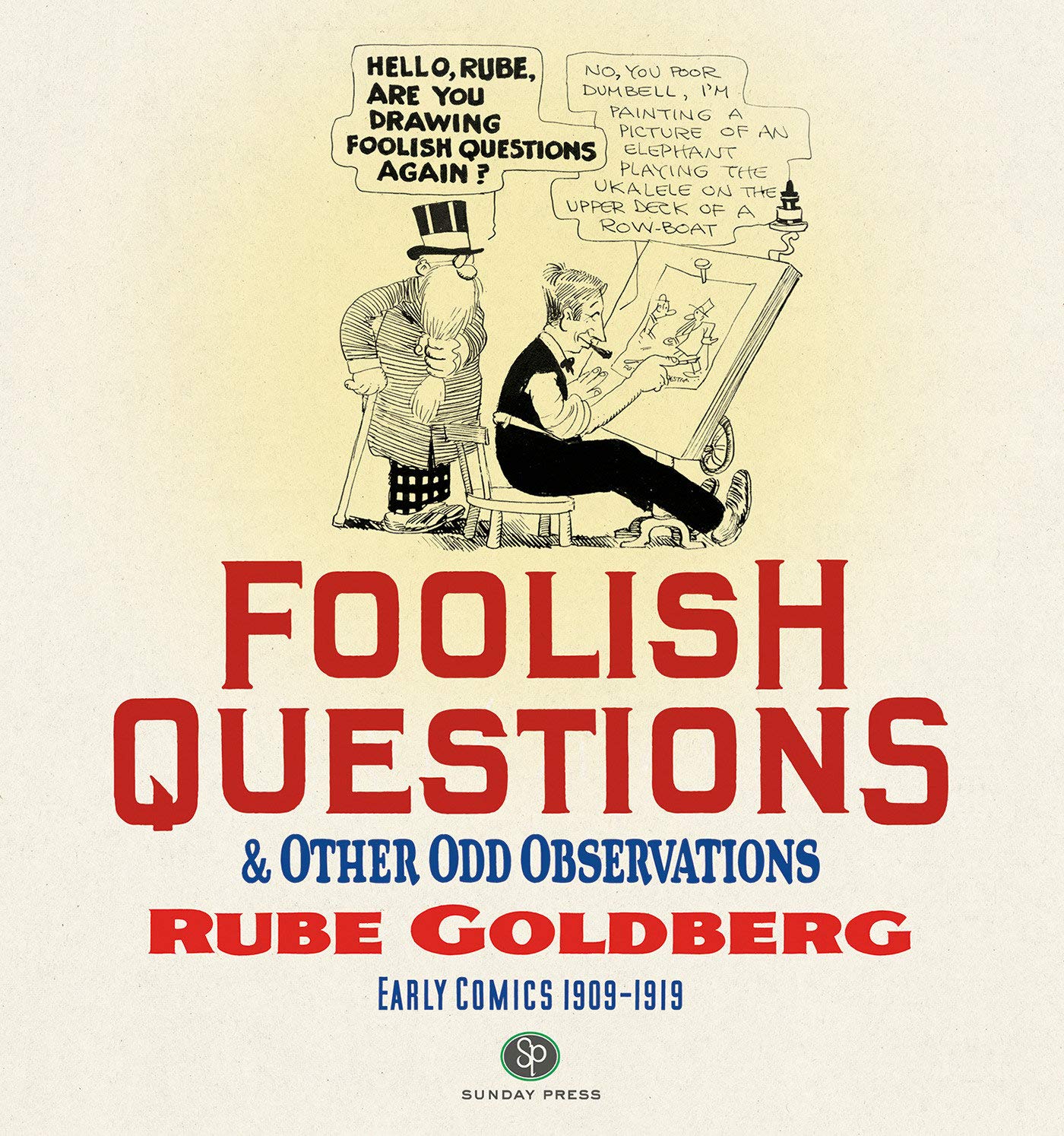 Foolish Questions And Other Odd Observations Rube Goldberg Hardcover