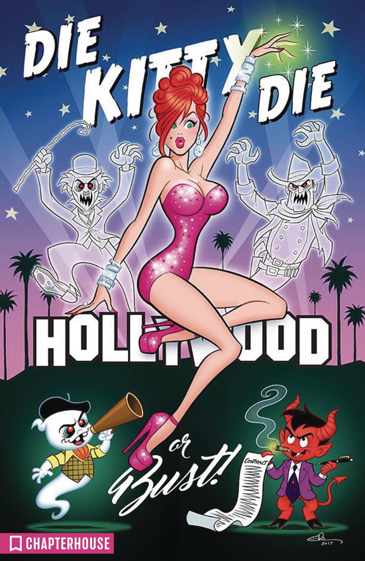 Die Kitty Die Hollywood Or Bust Hardcover