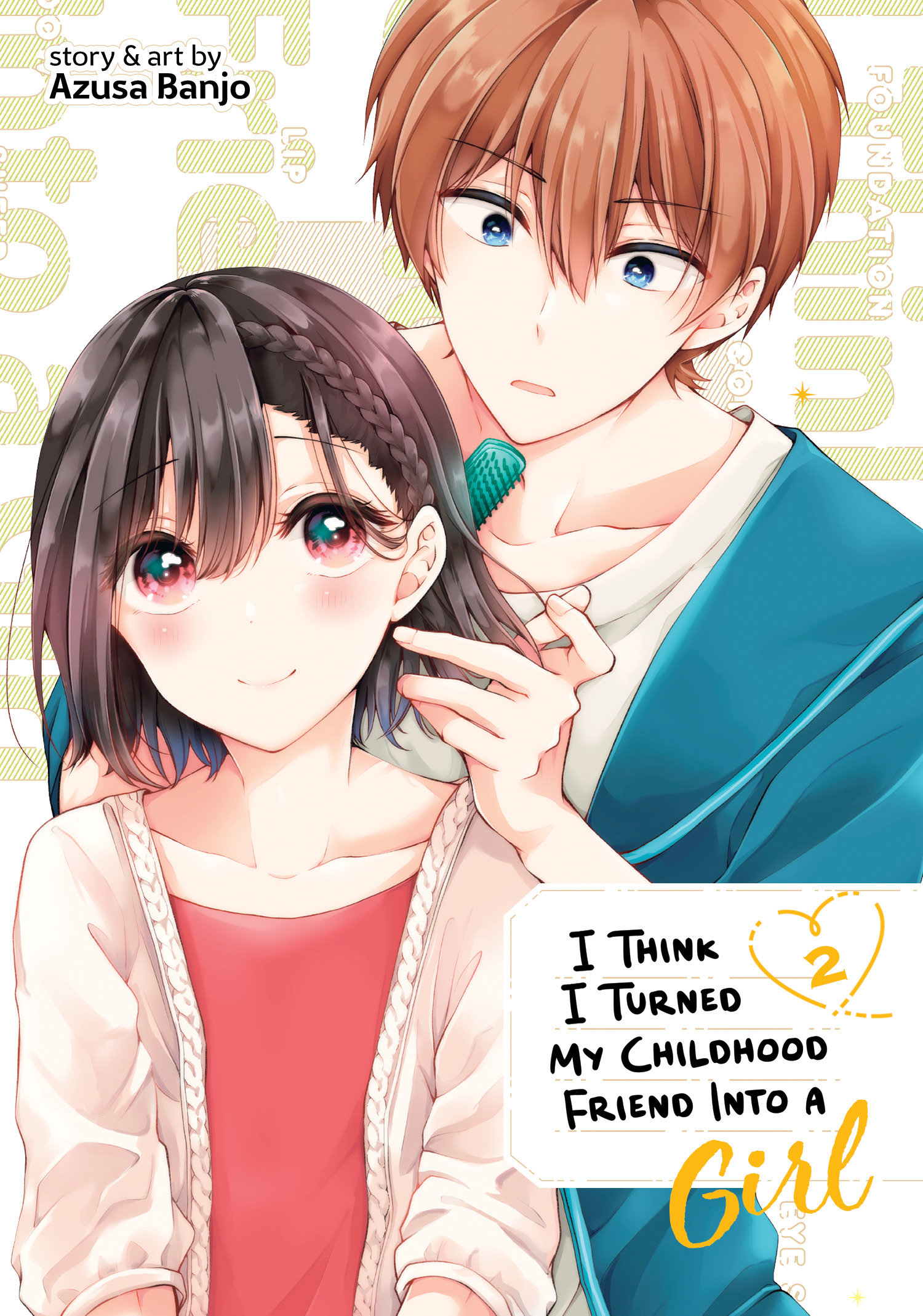 The Girl I Saved on the Train Turned Out to be My Childhood Friend Manga Volume 2