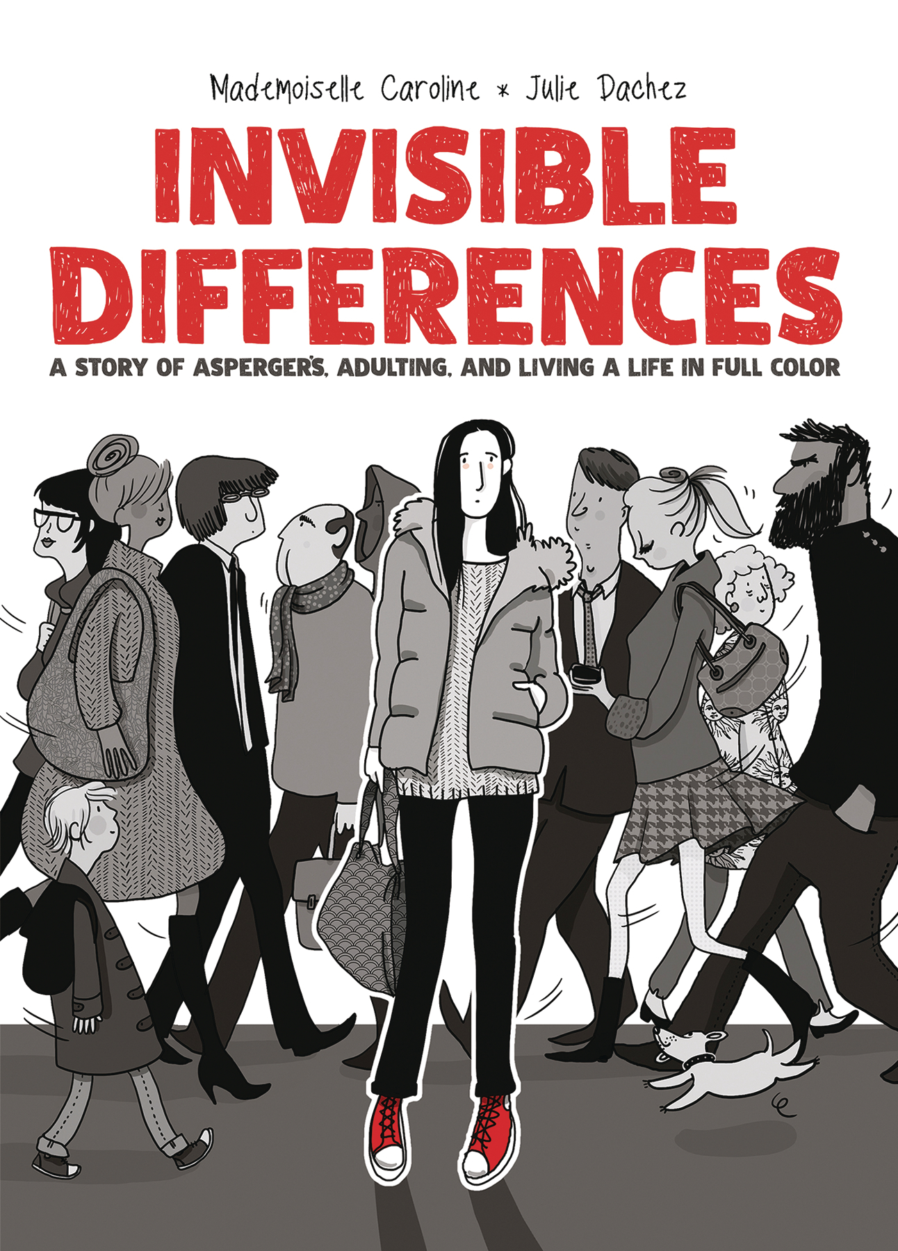 Invisible Differences Aspergers Living Life Full Color Hardcover