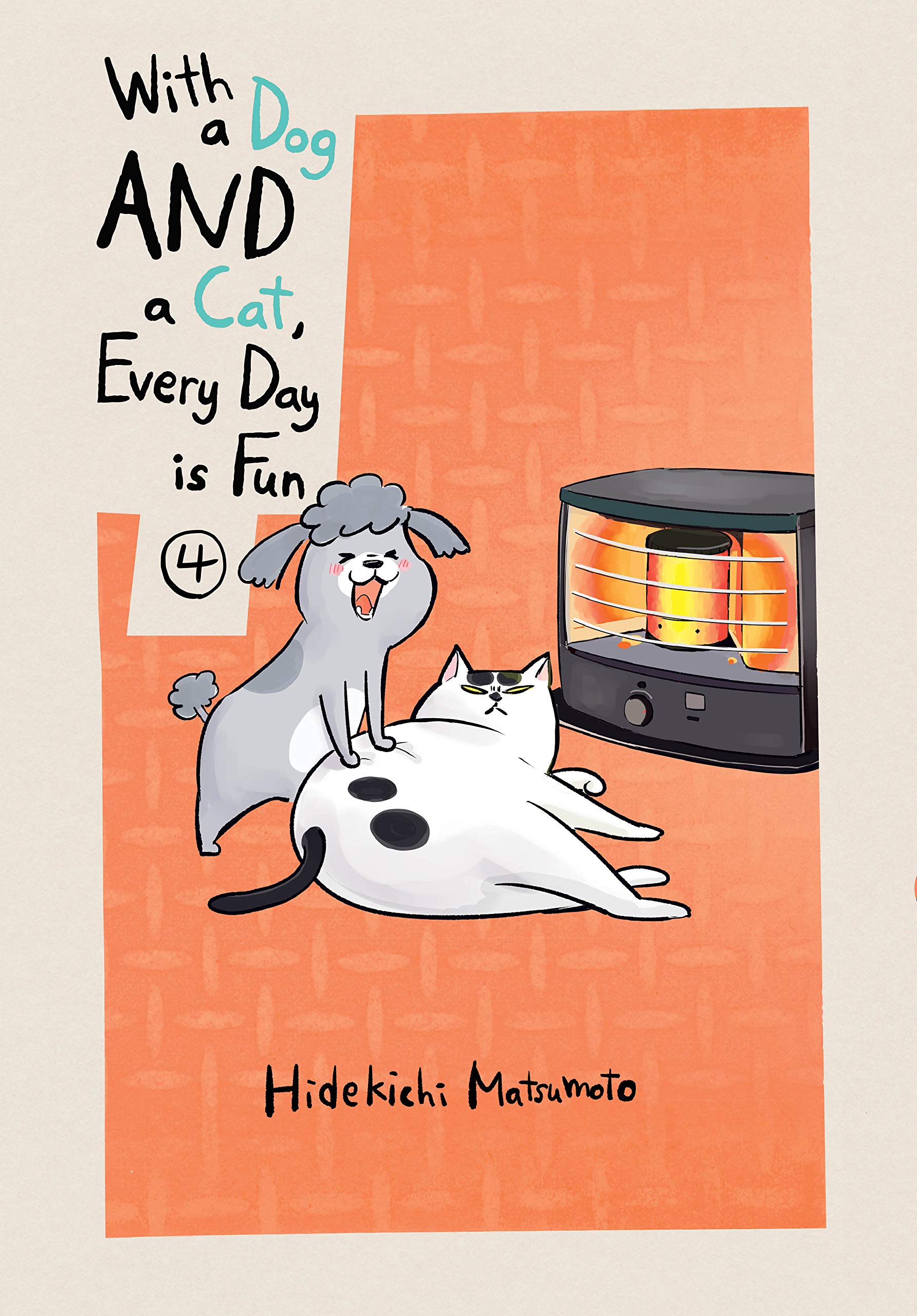 With a Dog and a Cat Everyday is Fun Manga Volume 4