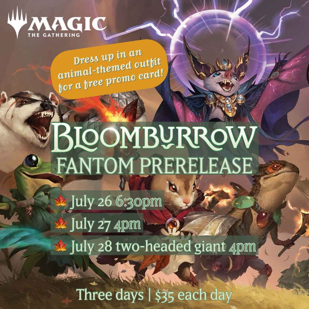 Mtg Bloomburrow Prerelease - Sunday, July 28, 2024 (Two-Headed Giant)